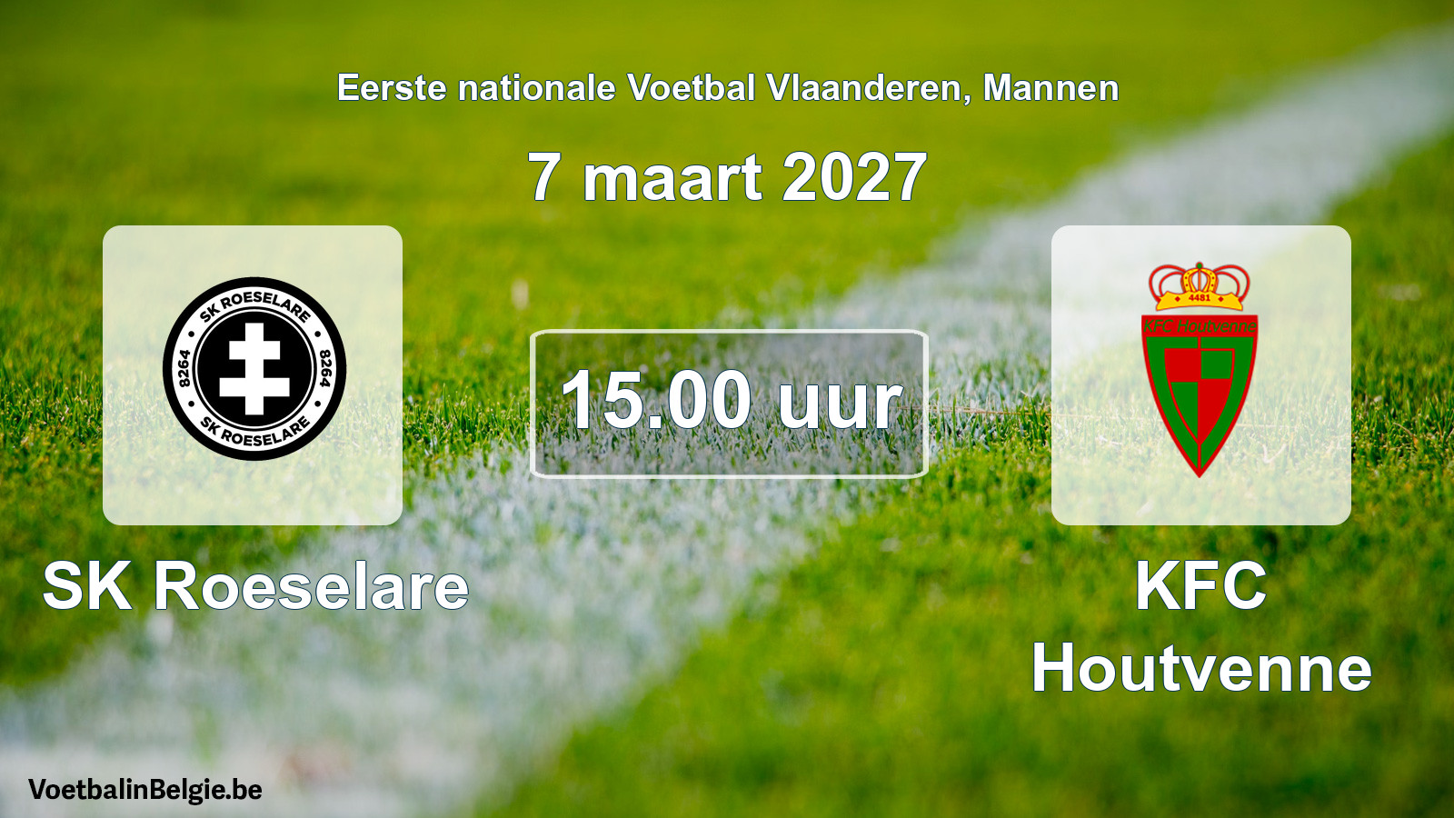 Geplande wedstrijd mannenvoetbal: SK Roeselare - KFC Houtvenne (7 maart 2027)