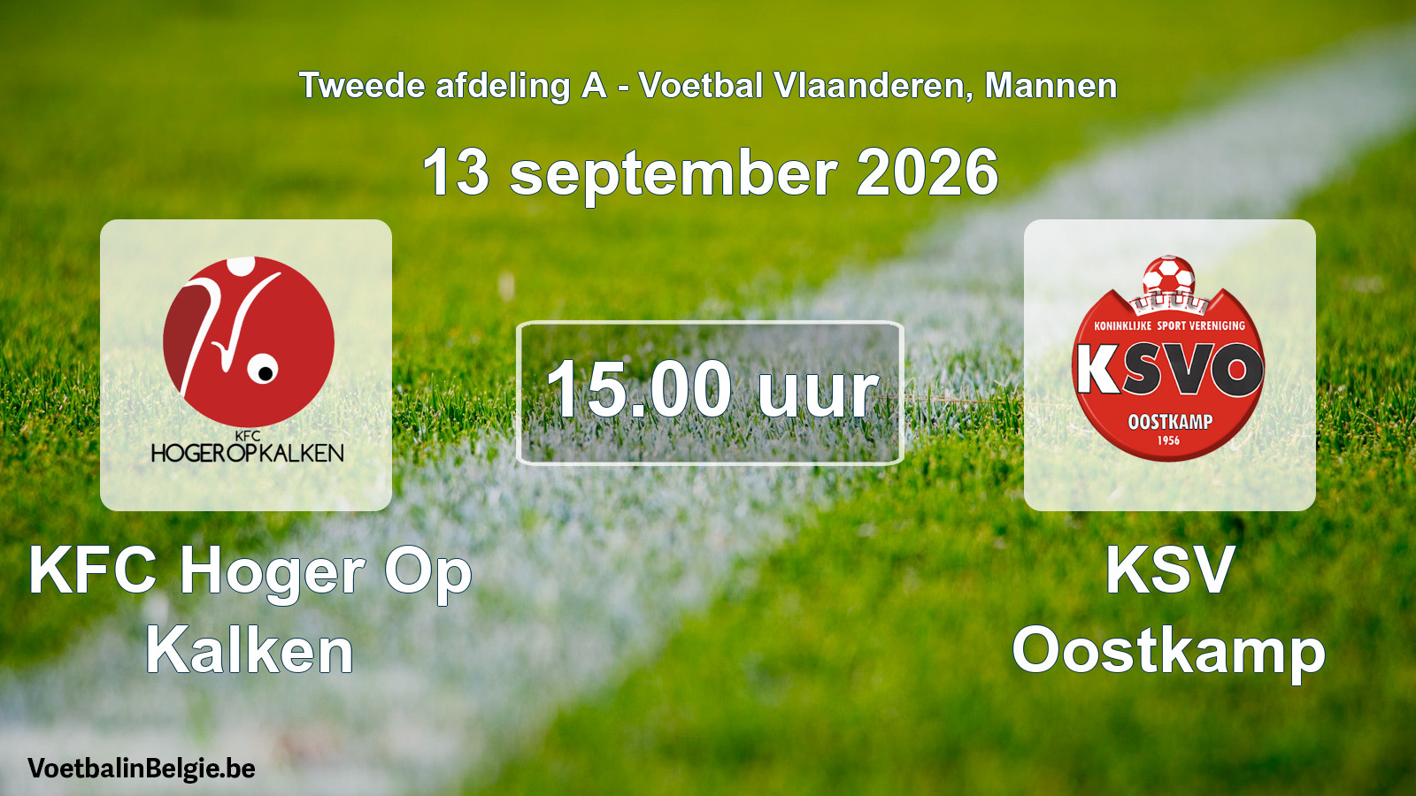 Geplande wedstrijd mannenvoetbal: KFC Hoger Op Kalken - KSV Oostkamp (13 september 2026)