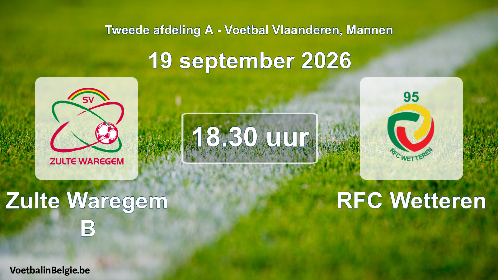 Geplande wedstrijd mannenvoetbal: Zulte Waregem B - RFC Wetteren (19 september 2026)