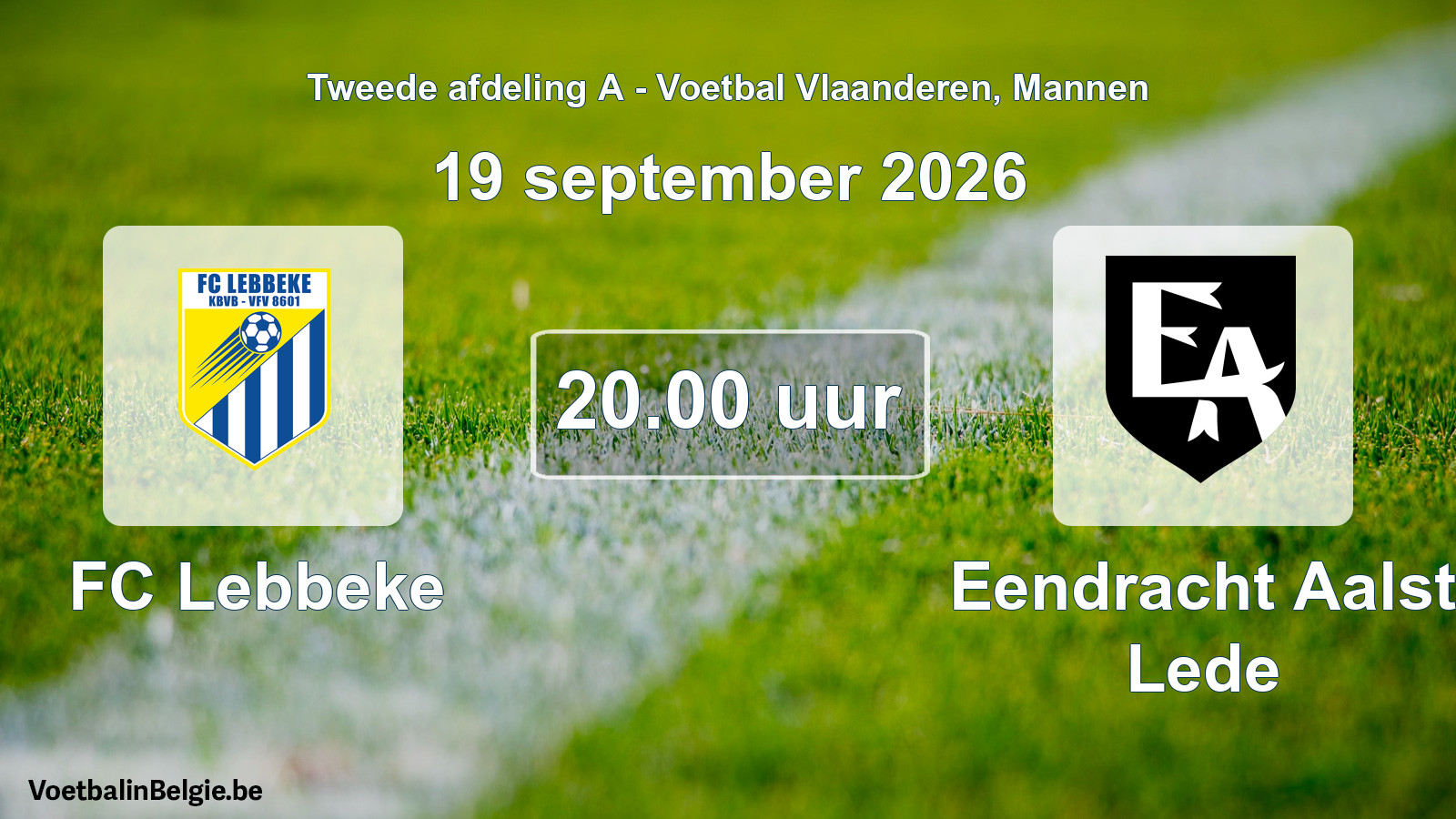 Geplande wedstrijd mannenvoetbal: FC Lebbeke - Eendracht Aalst Lede (19 september 2026)