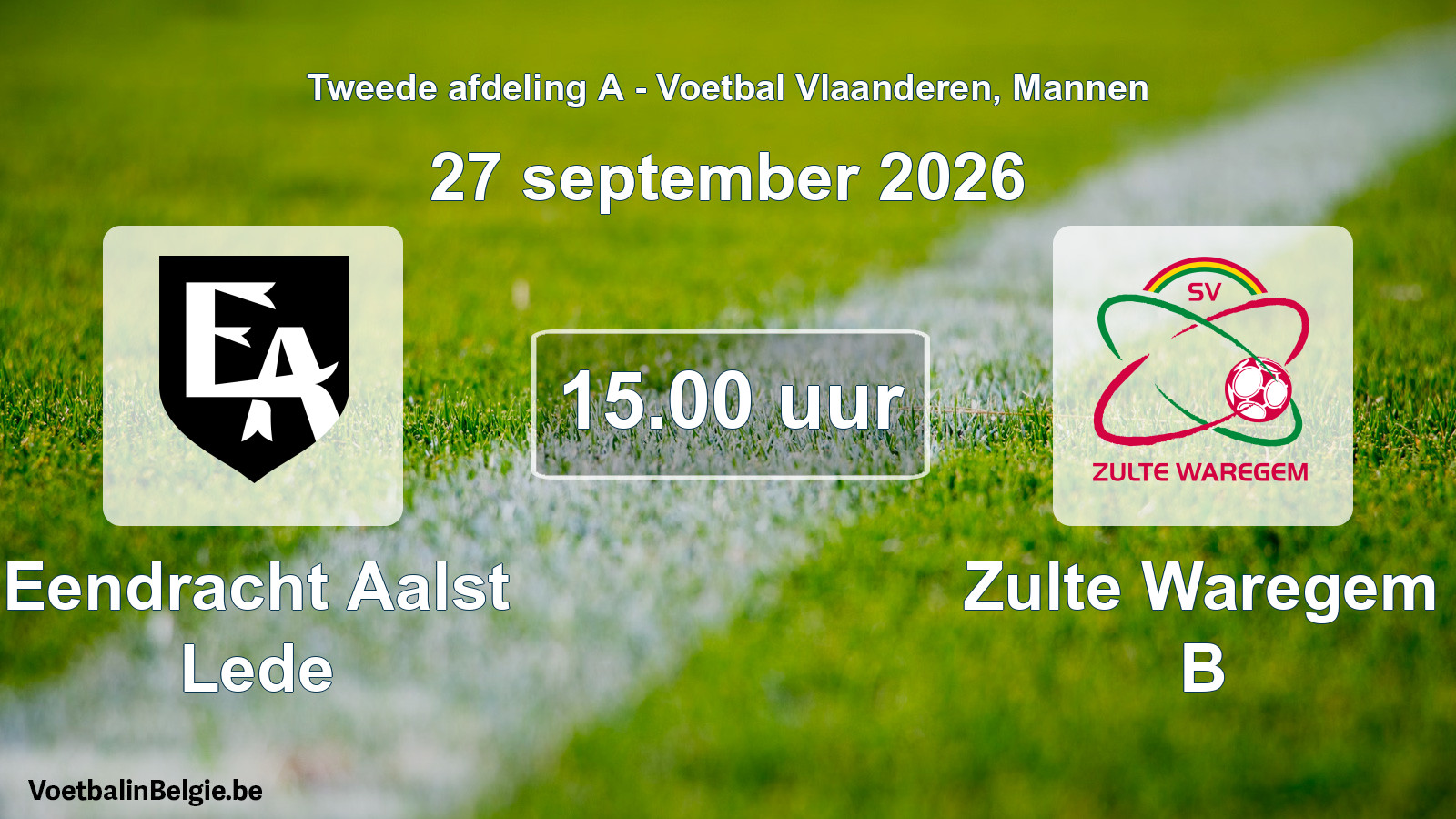 Geplande wedstrijd mannenvoetbal: Eendracht Aalst Lede - Zulte Waregem B (27 september 2026)