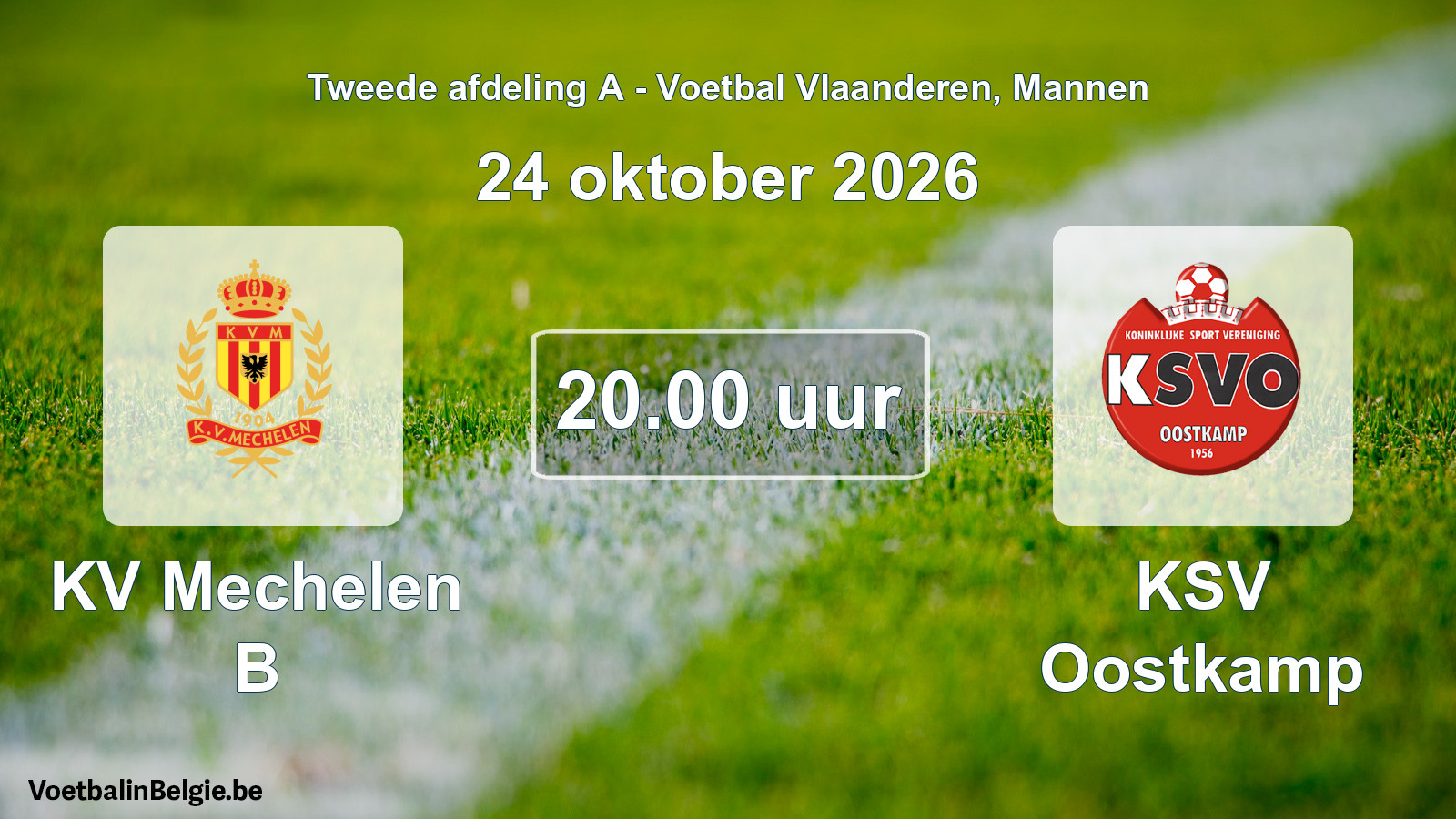 Geplande wedstrijd mannenvoetbal: KV Mechelen B - KSV Oostkamp (24 oktober 2026)