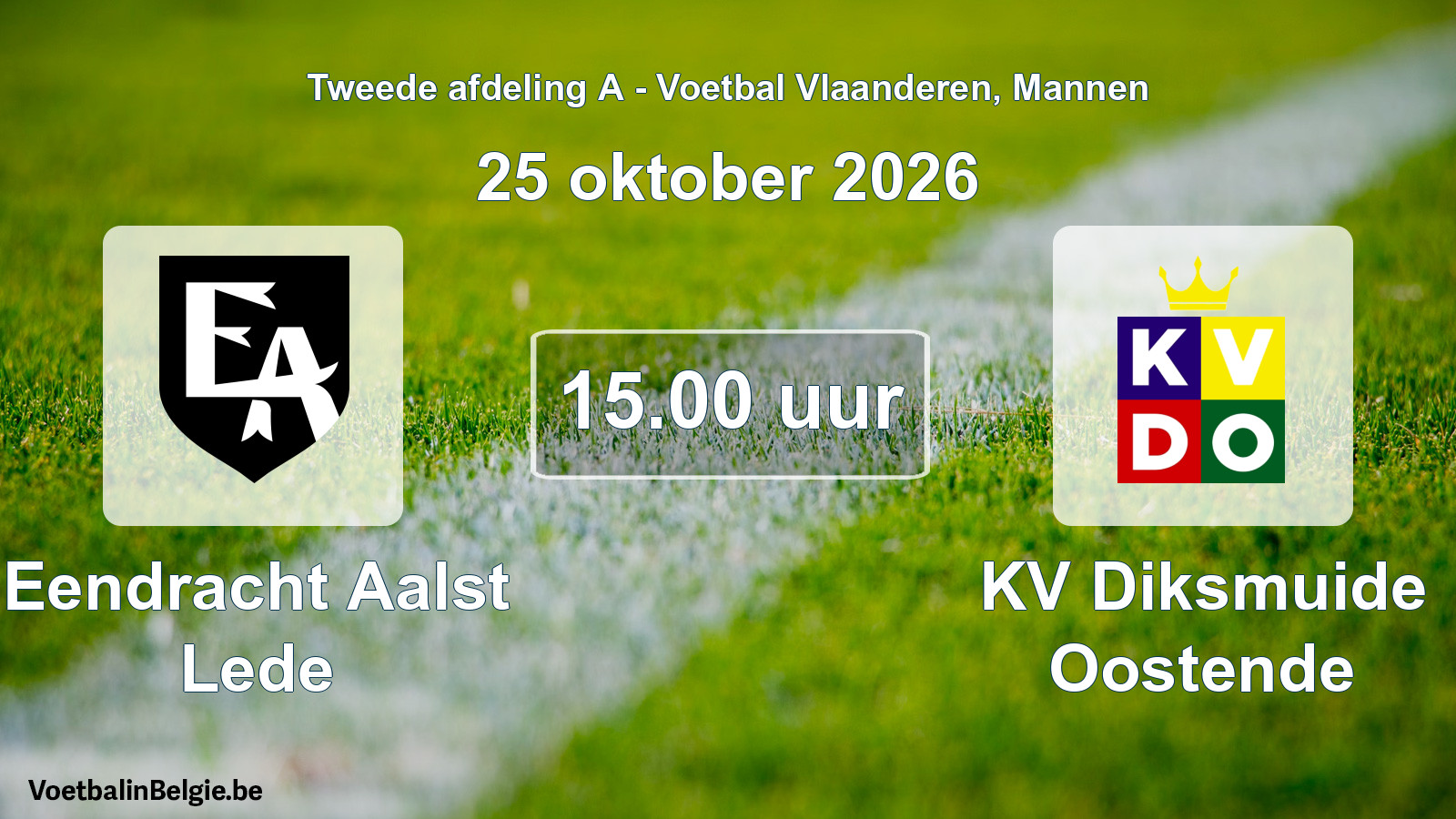 Geplande wedstrijd mannenvoetbal: Eendracht Aalst Lede - KV Diksmuide Oostende (25 oktober 2026)