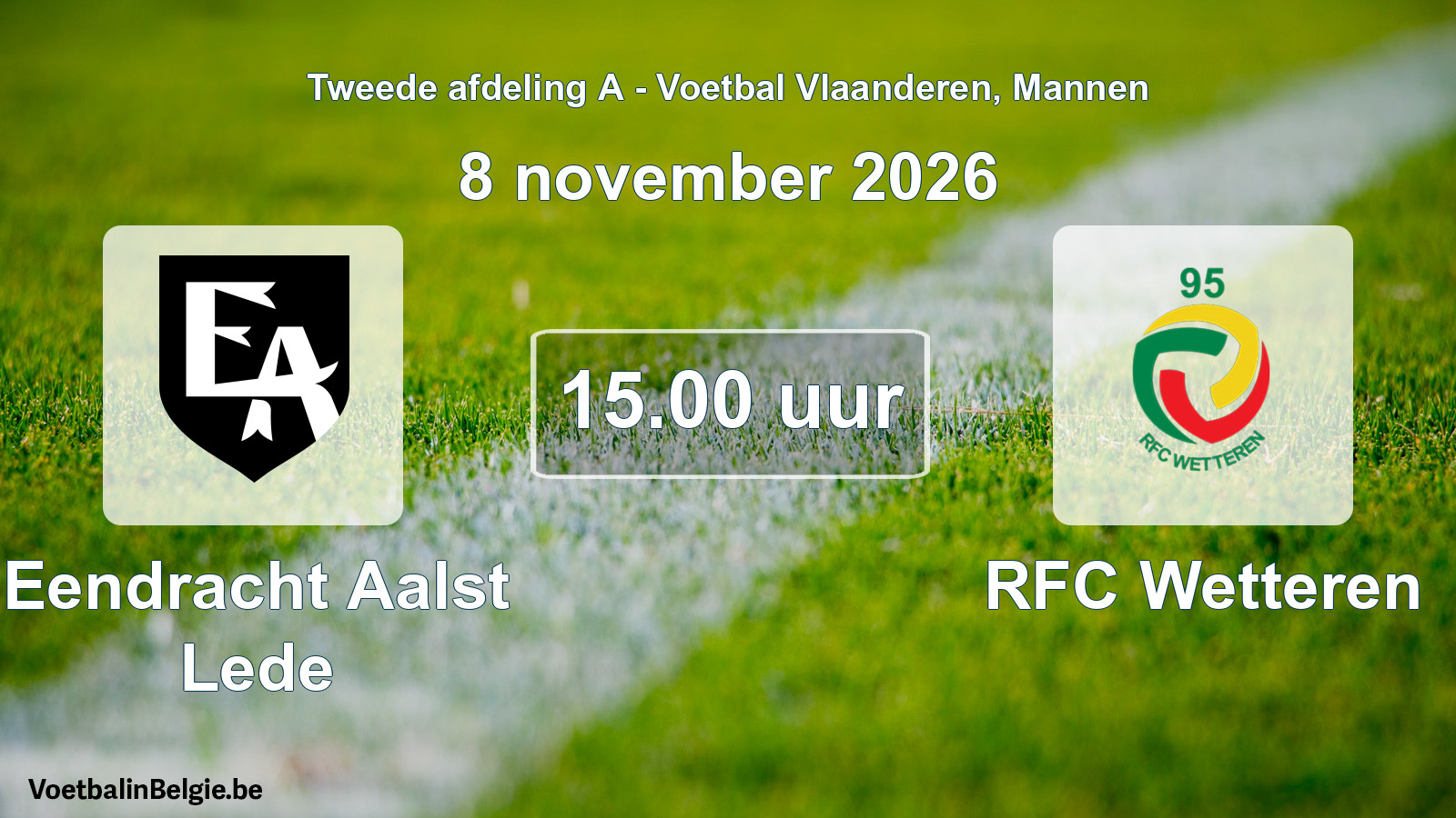 Geplande wedstrijd mannenvoetbal: Eendracht Aalst Lede - RFC Wetteren (8 november 2026)