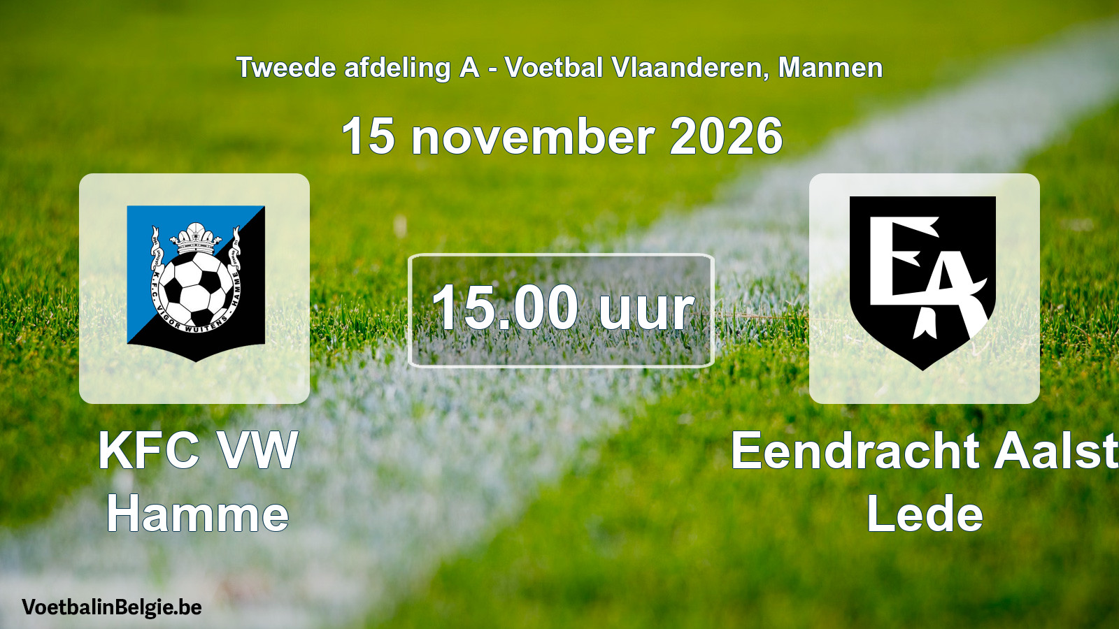 Geplande wedstrijd mannenvoetbal: KFC VW Hamme - Eendracht Aalst Lede (15 november 2026)