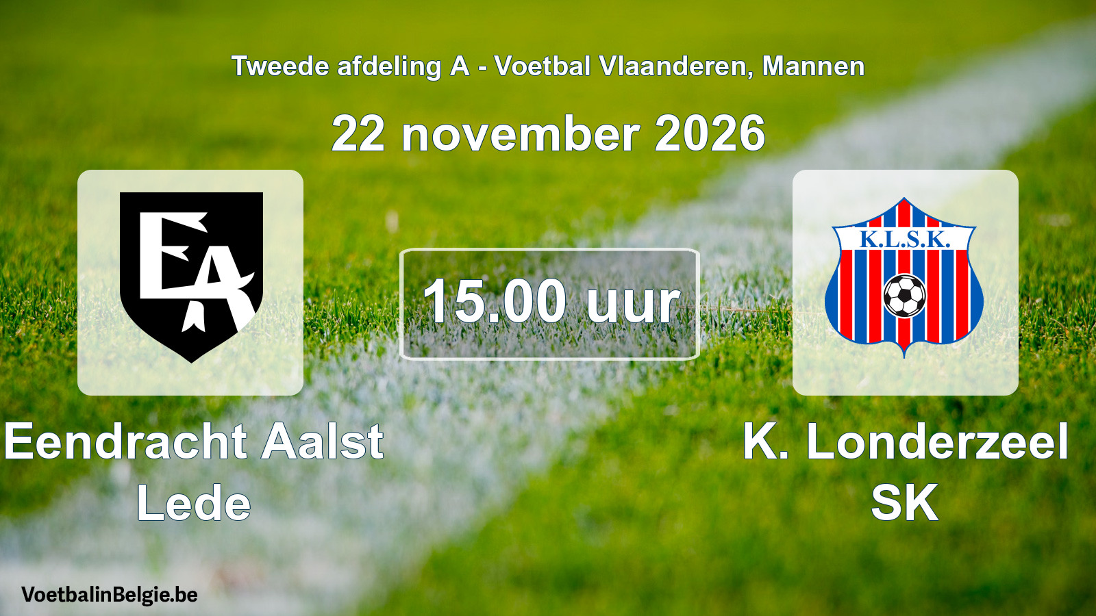 Geplande wedstrijd mannenvoetbal: Eendracht Aalst Lede - K. Londerzeel SK (22 november 2026)