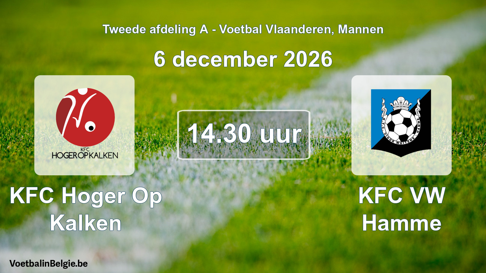 Geplande wedstrijd mannenvoetbal: KFC Hoger Op Kalken - KFC VW Hamme (6 december 2026)