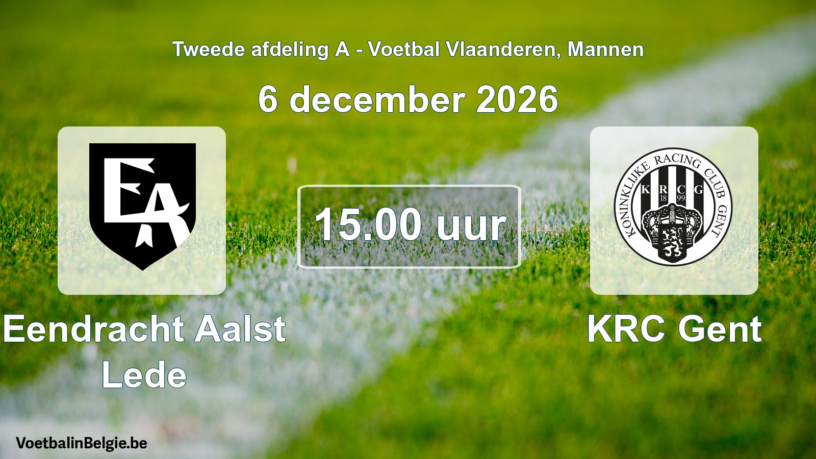 Geplande wedstrijd mannenvoetbal: Eendracht Aalst Lede - KRC Gent (6 december 2026)