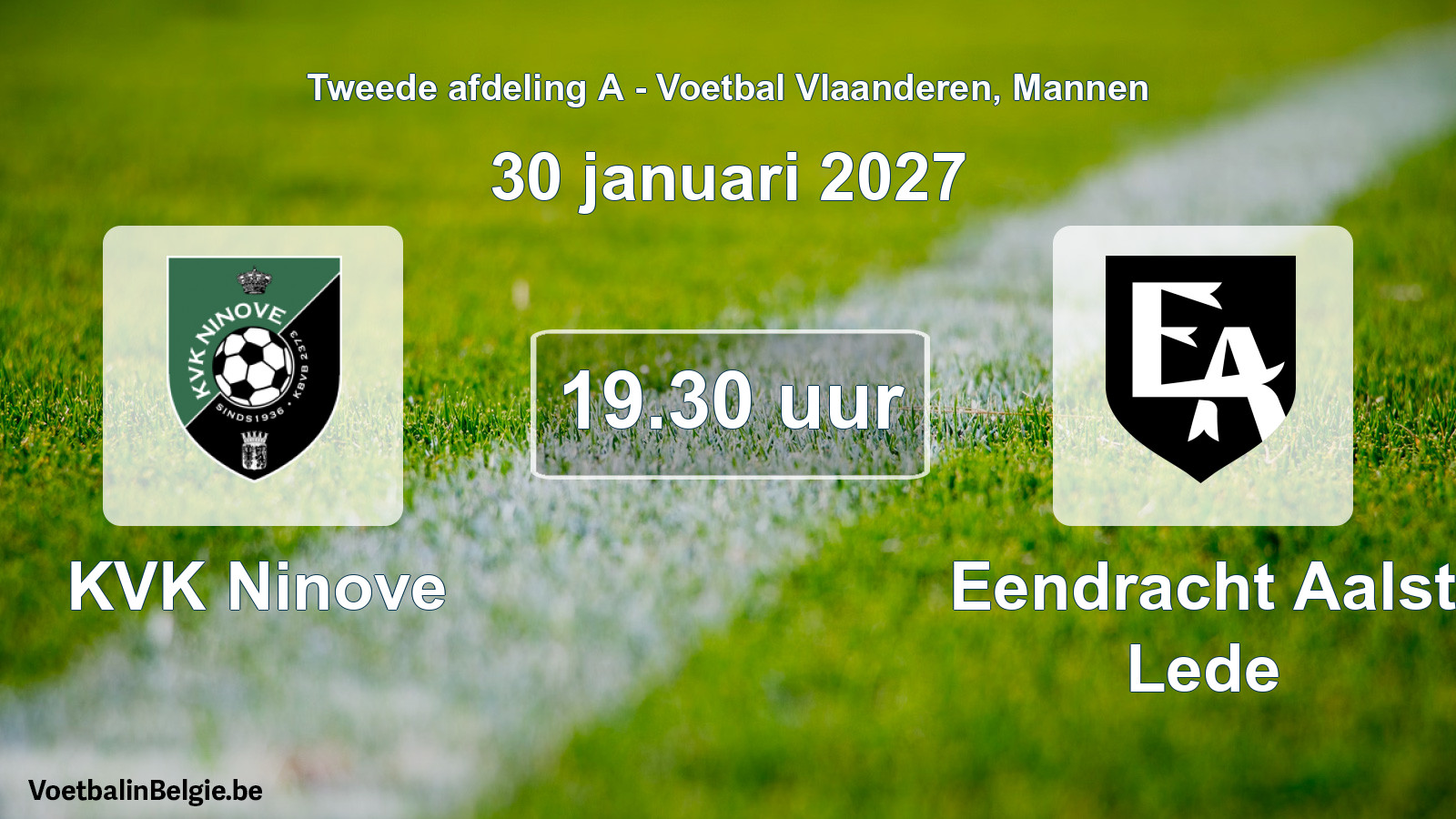 Geplande wedstrijd mannenvoetbal: KVK Ninove - Eendracht Aalst Lede (30 januari 2027)