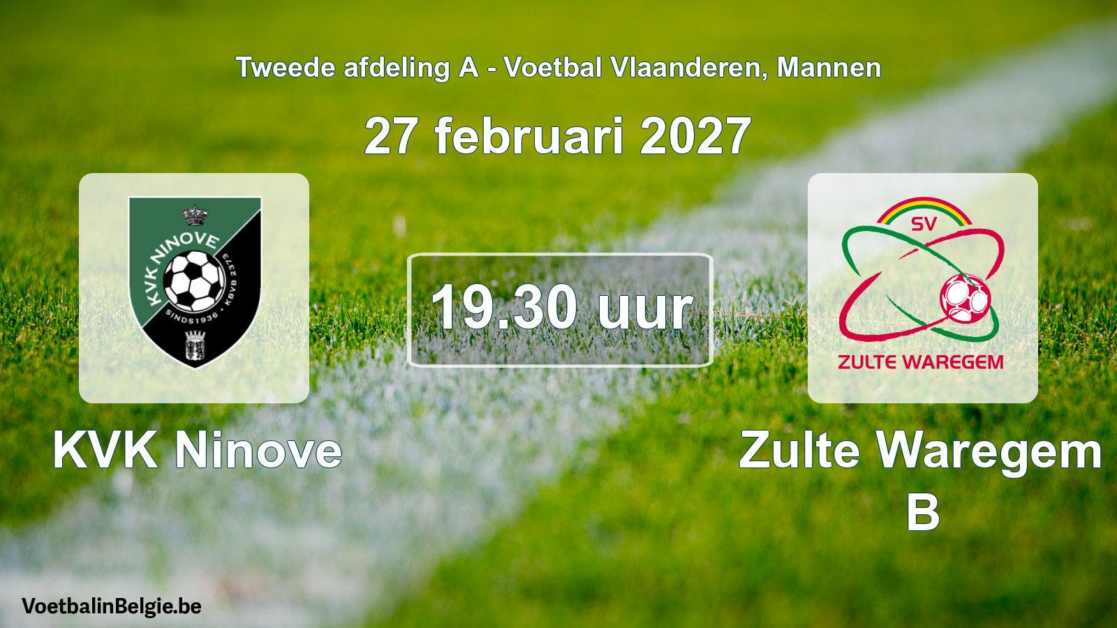 Geplande wedstrijd mannenvoetbal: KVK Ninove - Zulte Waregem B (27 februari 2027)