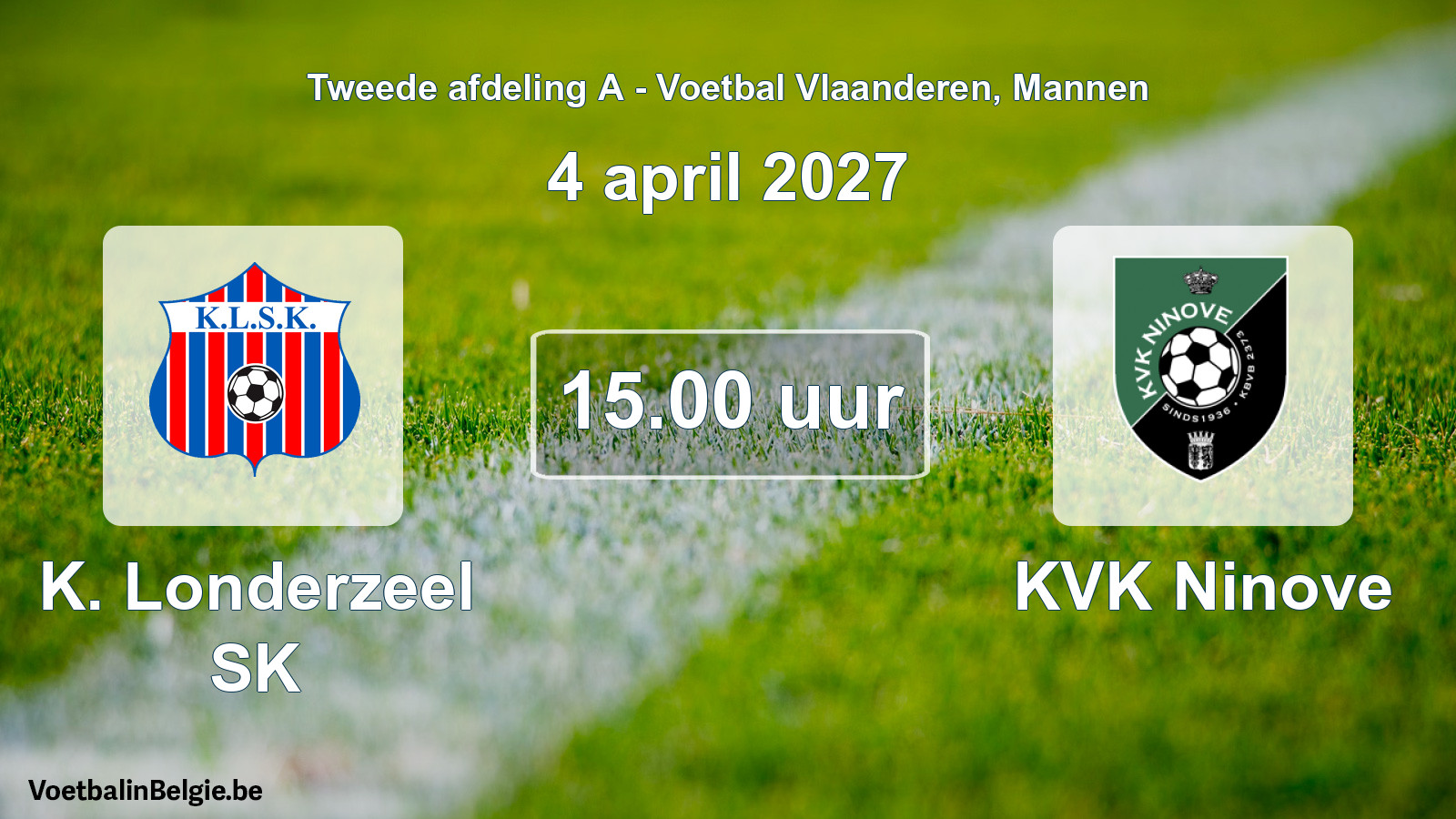 Geplande wedstrijd mannenvoetbal: K. Londerzeel SK - KVK Ninove (4 april 2027)