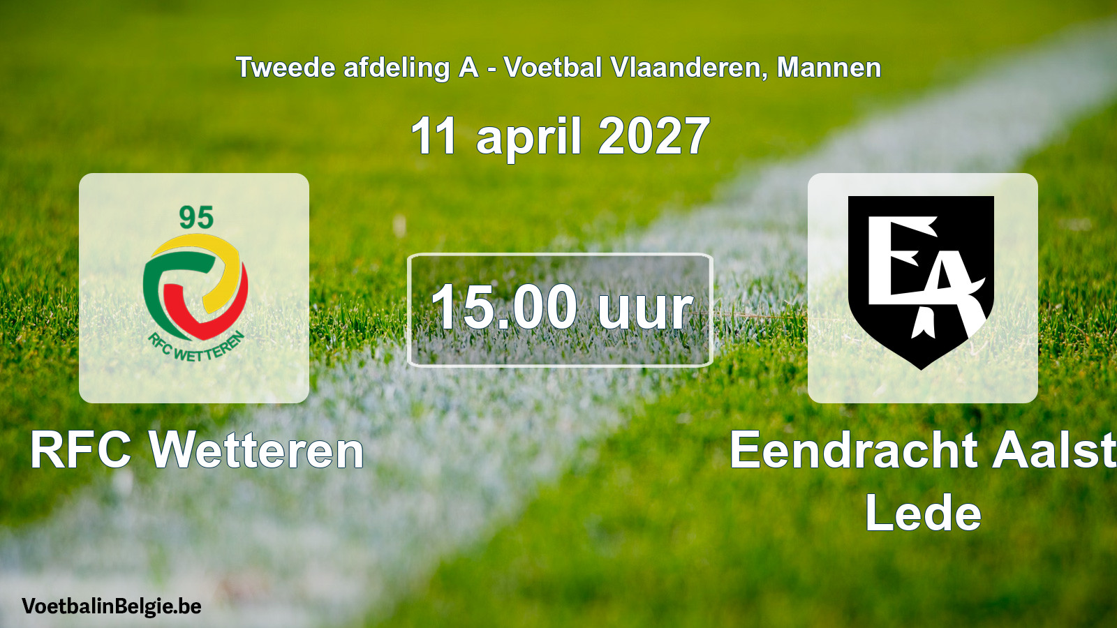 Geplande wedstrijd mannenvoetbal: RFC Wetteren - Eendracht Aalst Lede (11 april 2027)
