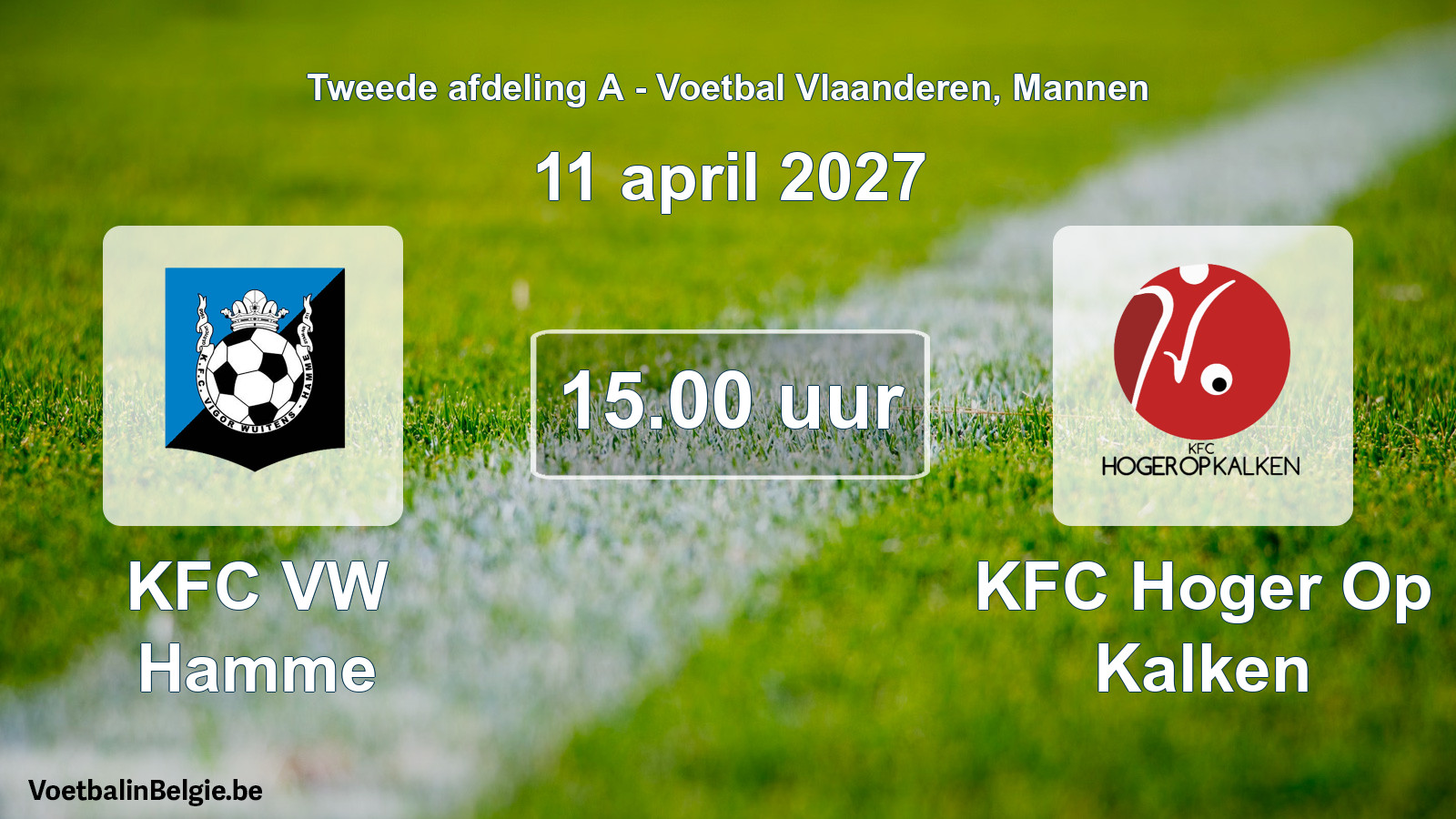 Geplande wedstrijd mannenvoetbal: KFC VW Hamme - KFC Hoger Op Kalken (11 april 2027)