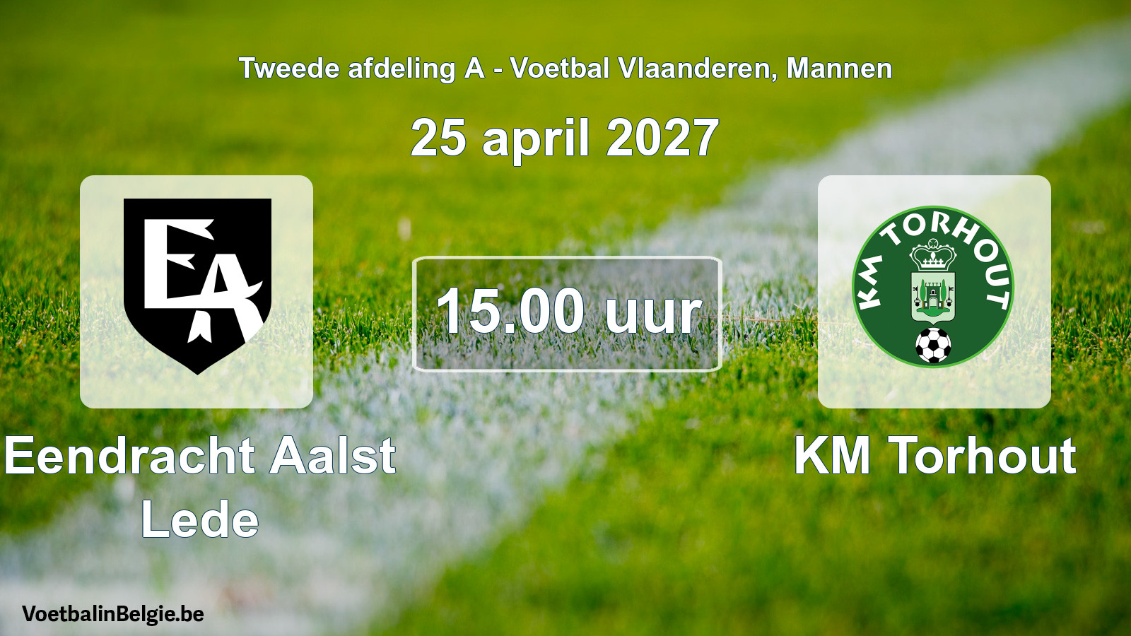 Geplande wedstrijd mannenvoetbal: Eendracht Aalst Lede - KM Torhout (25 april 2027)