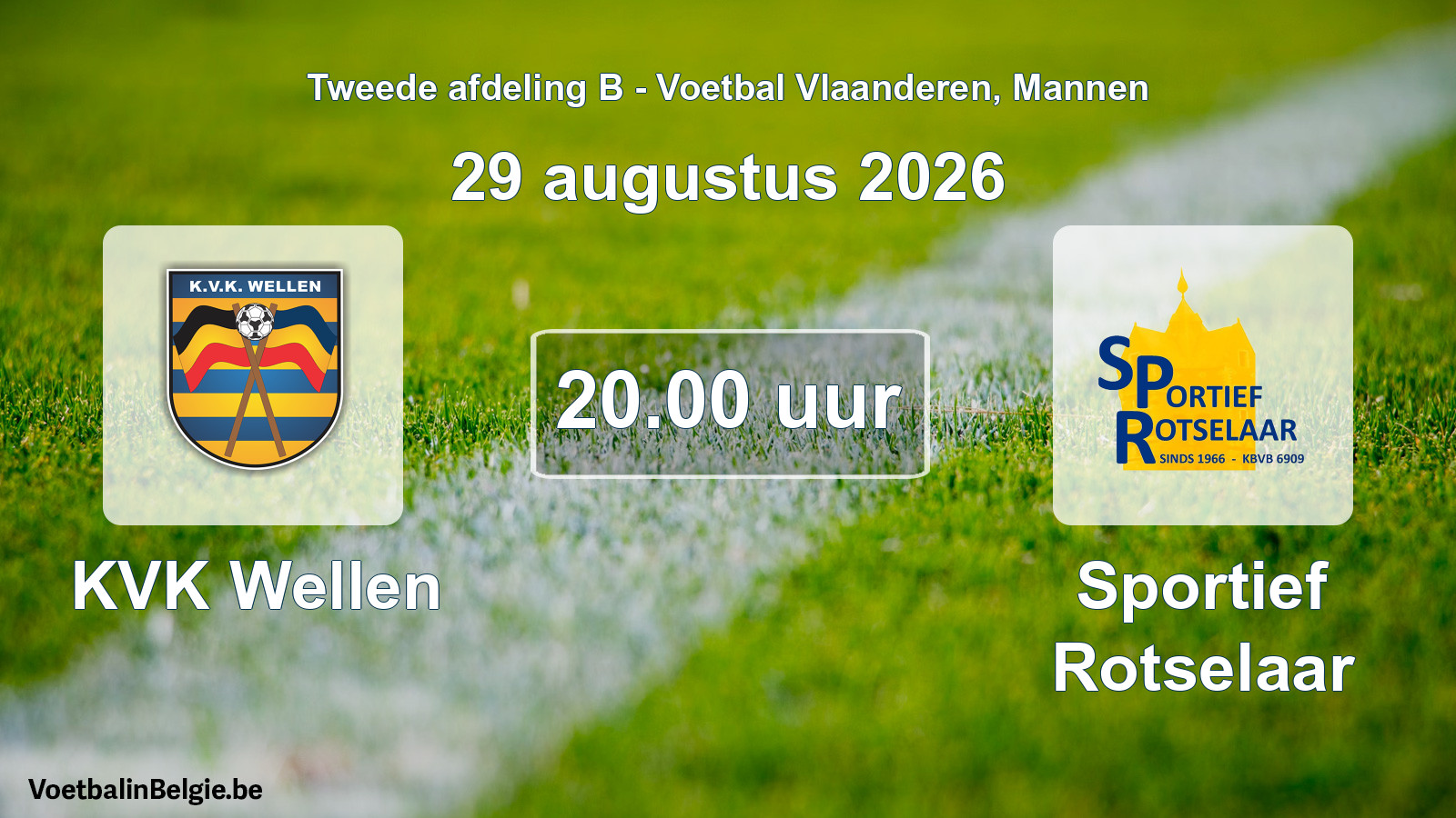 Geplande wedstrijd mannenvoetbal: KVK Wellen - Sportief Rotselaar (29 augustus 2026)