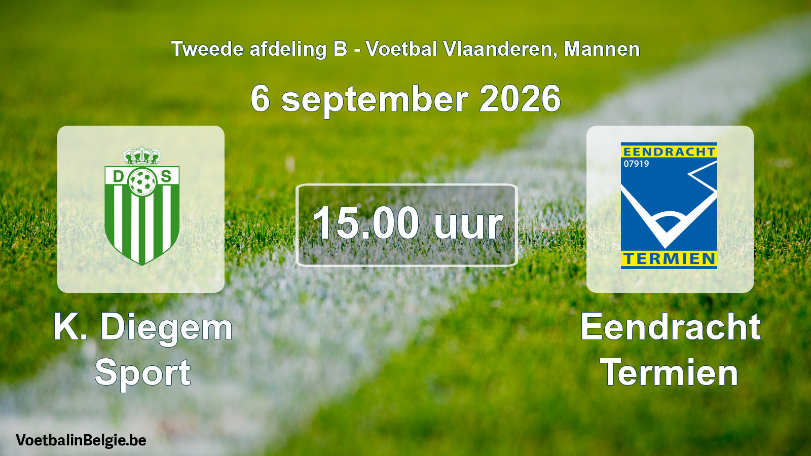 Geplande wedstrijd mannenvoetbal: K. Diegem Sport - Eendracht Termien (6 september 2026)