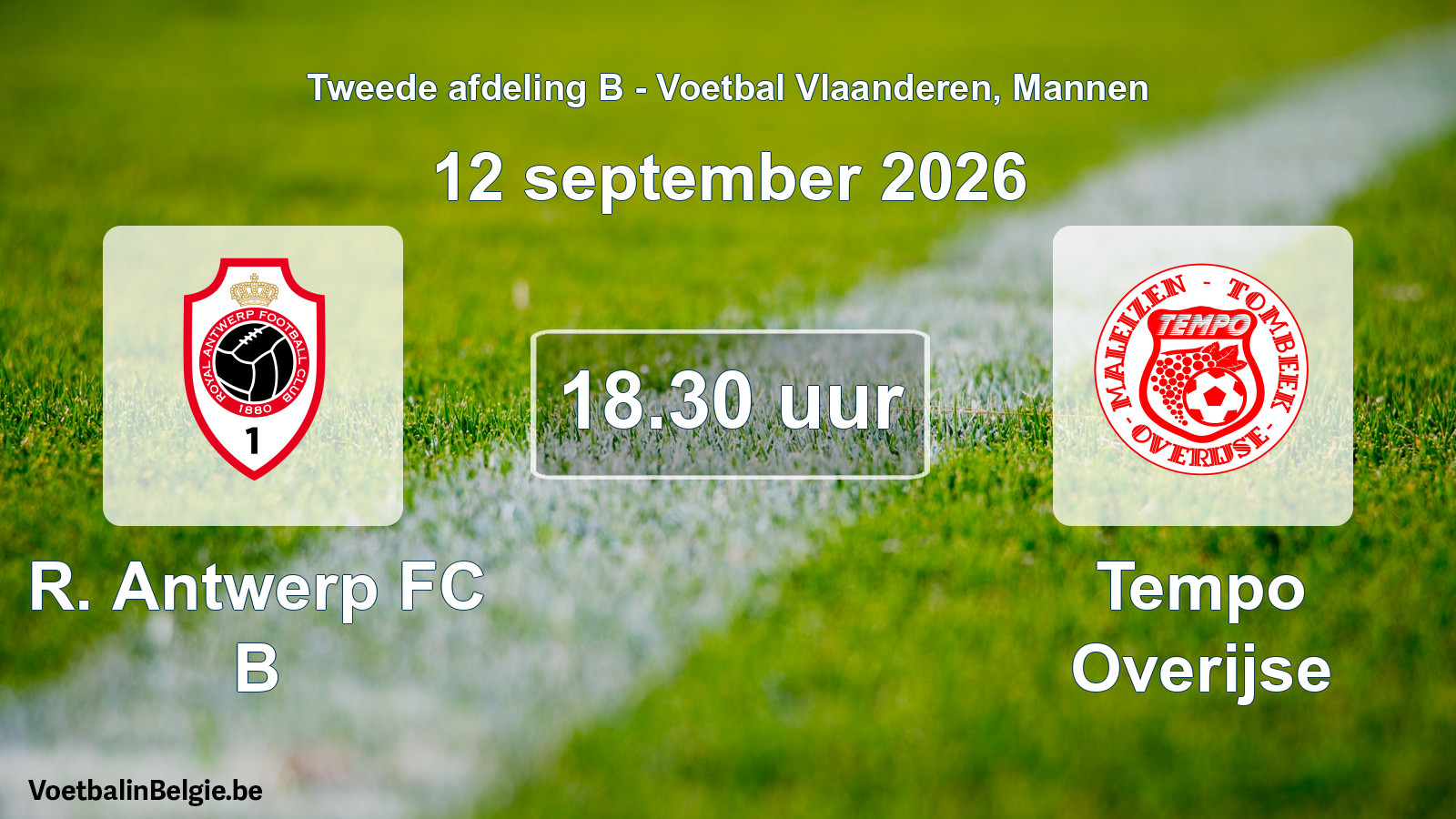 Geplande wedstrijd mannenvoetbal: R. Antwerp FC B - Tempo Overijse (12 september 2026)