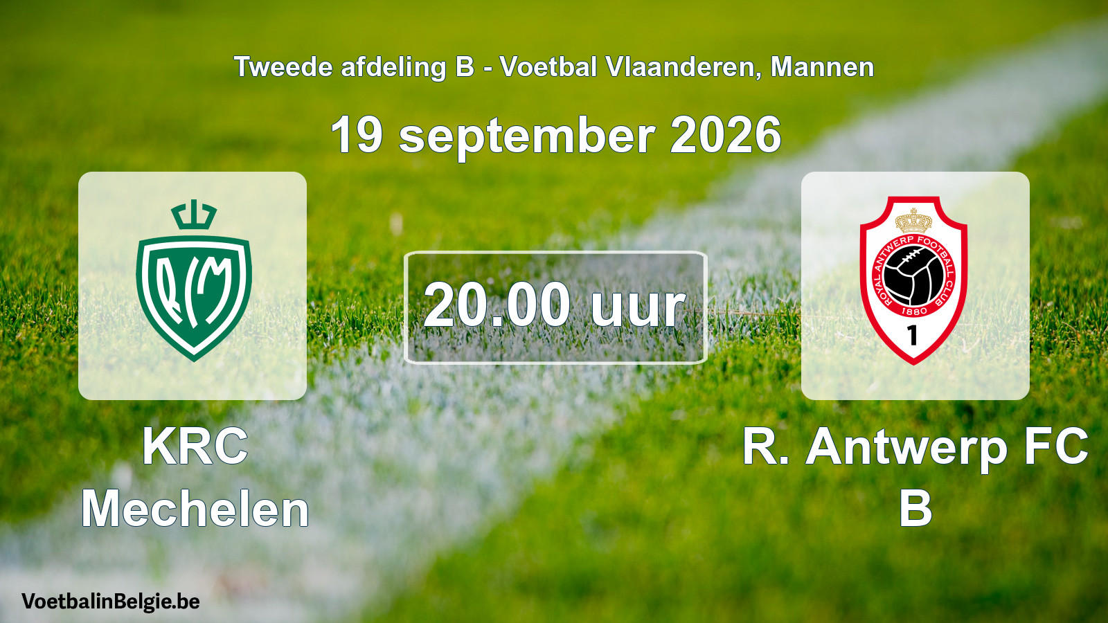 Geplande wedstrijd mannenvoetbal: KRC Mechelen - R. Antwerp FC B (19 september 2026)