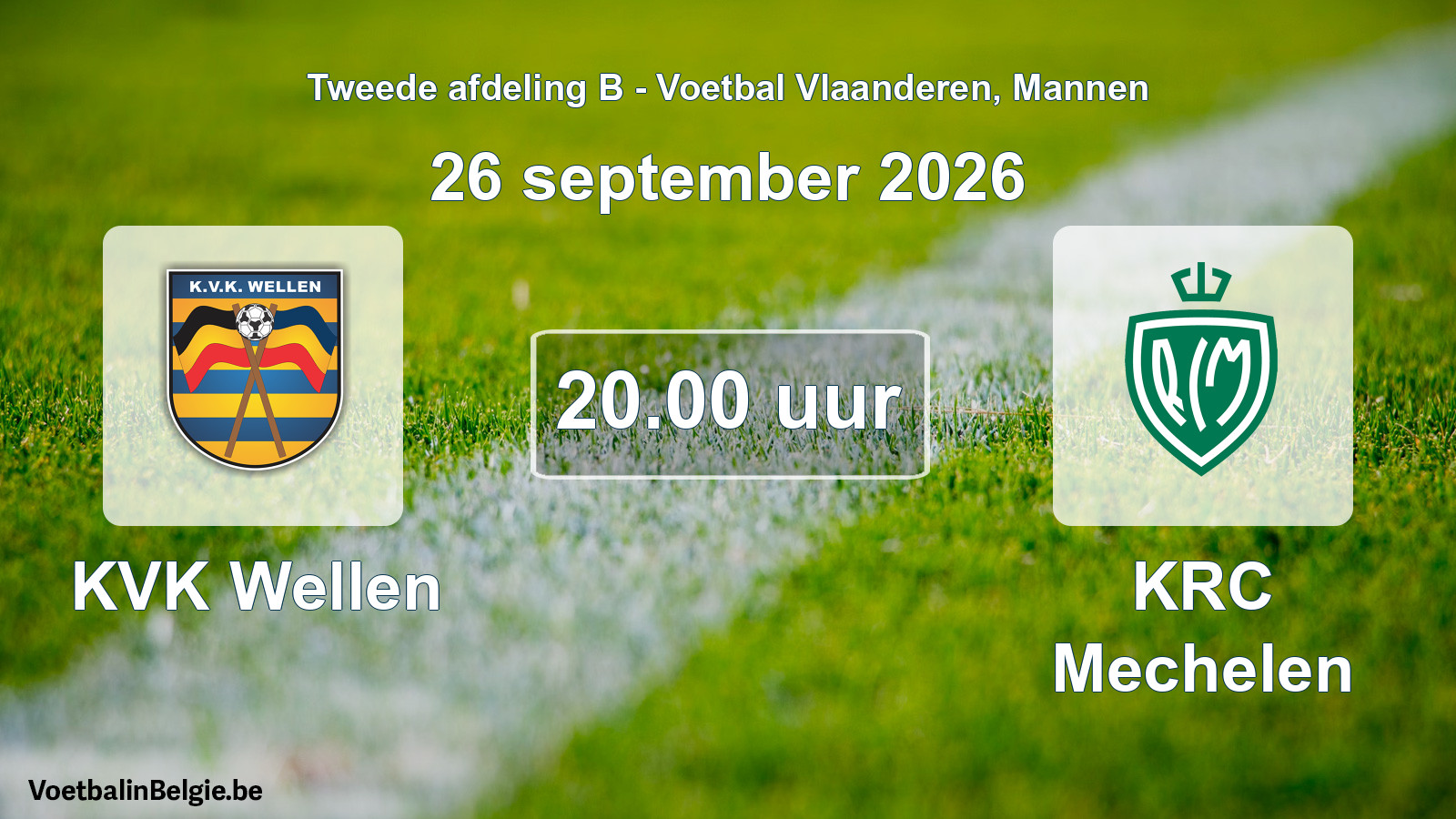 Geplande wedstrijd mannenvoetbal: KVK Wellen - KRC Mechelen (26 september 2026)