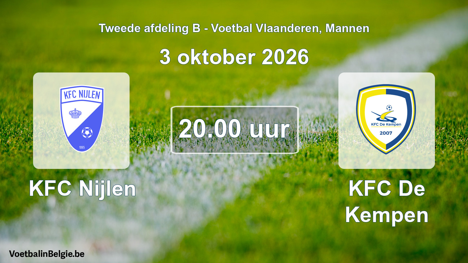 Match prévu football hommes: KFC Nijlen - KFC De Kempen (3 octobre 2026)