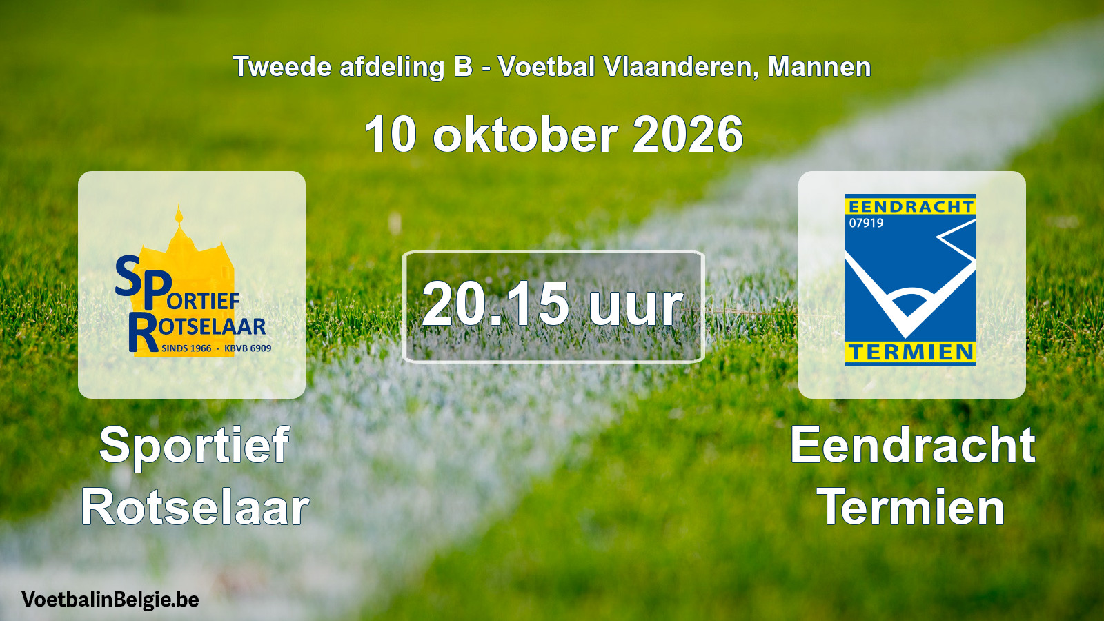 Match prévu football hommes: Sportief Rotselaar - Eendracht Termien (10 octobre 2026)