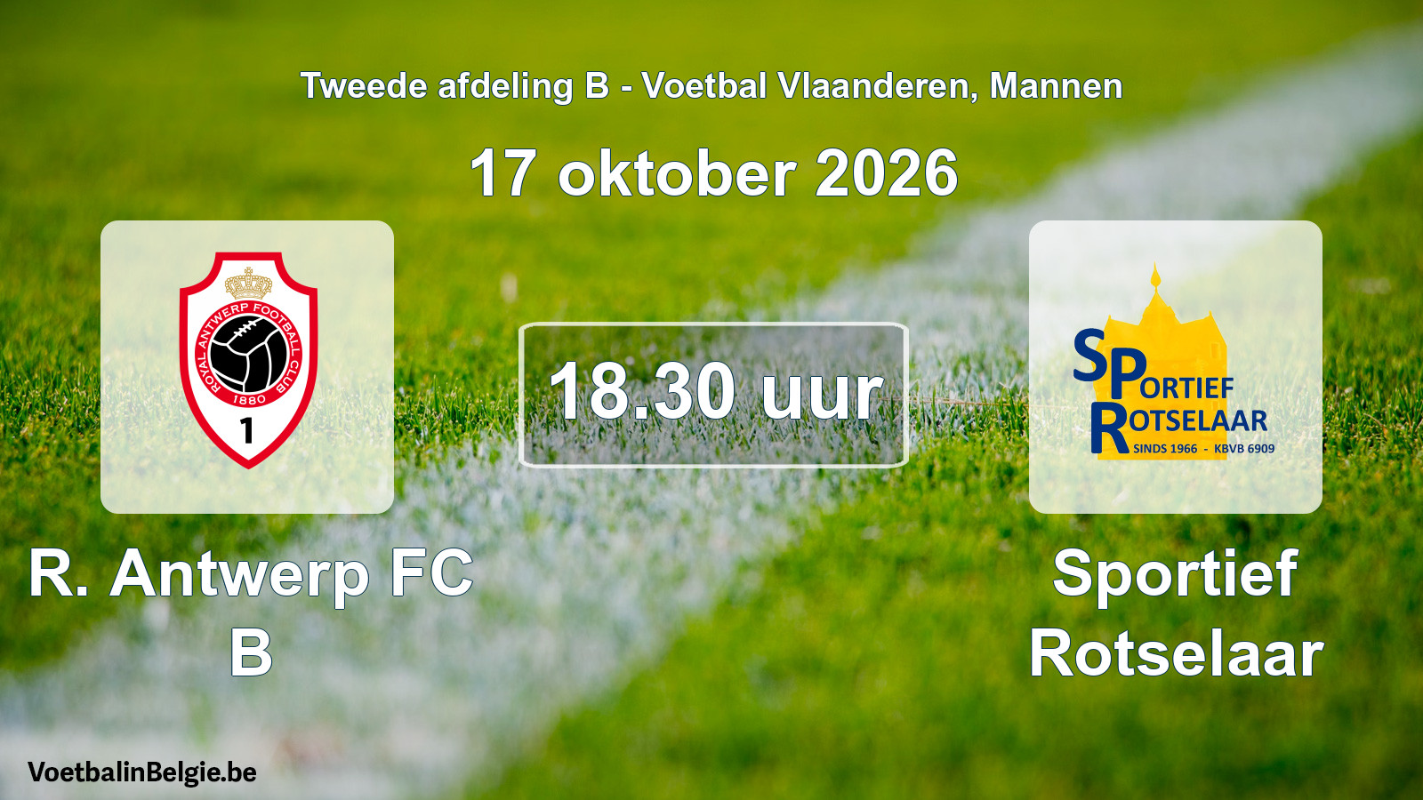 Geplande wedstrijd mannenvoetbal: R. Antwerp FC B - Sportief Rotselaar (17 oktober 2026)