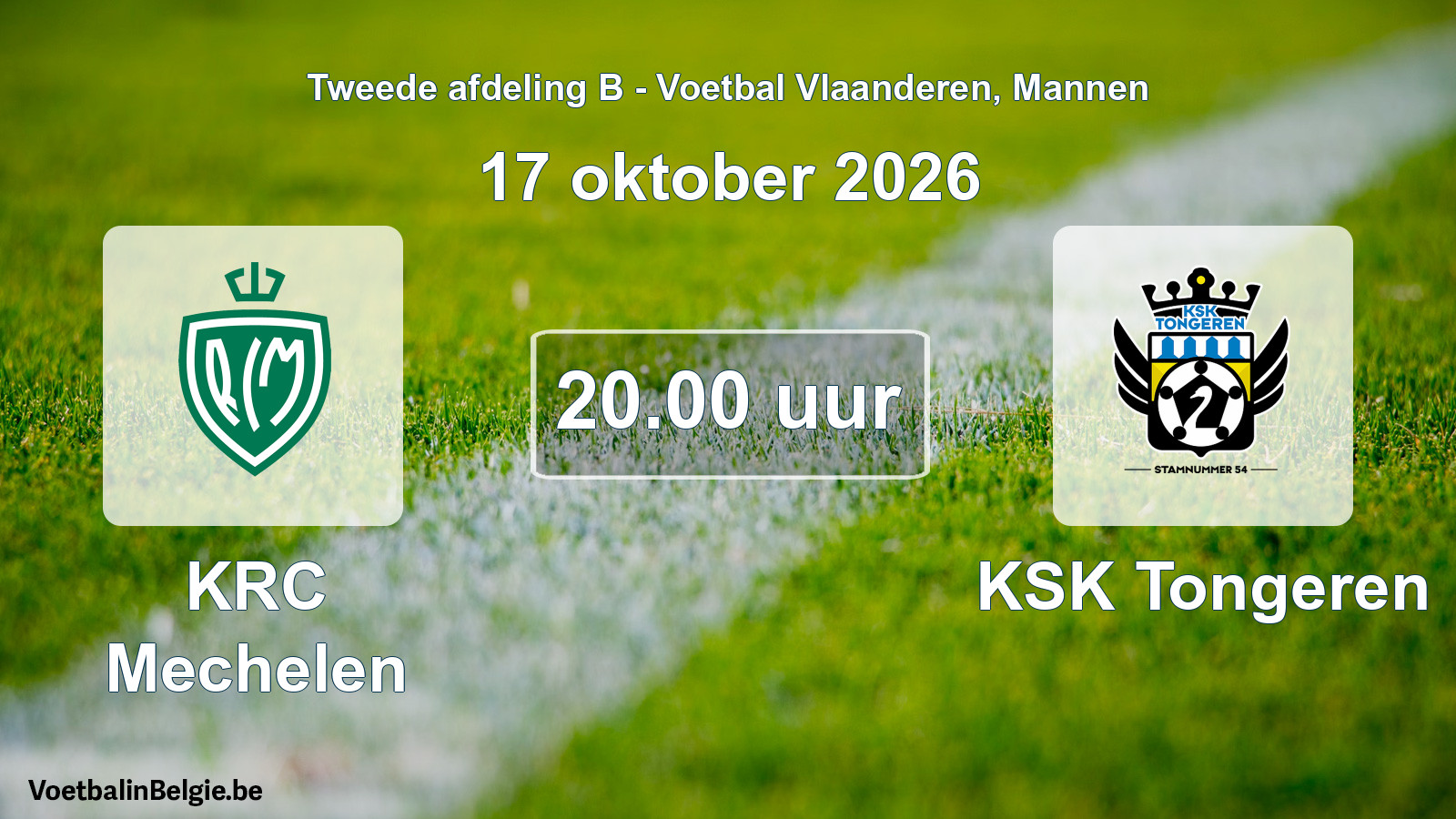 Match prévu football hommes: KRC Mechelen - KSK Tongeren (17 octobre 2026)