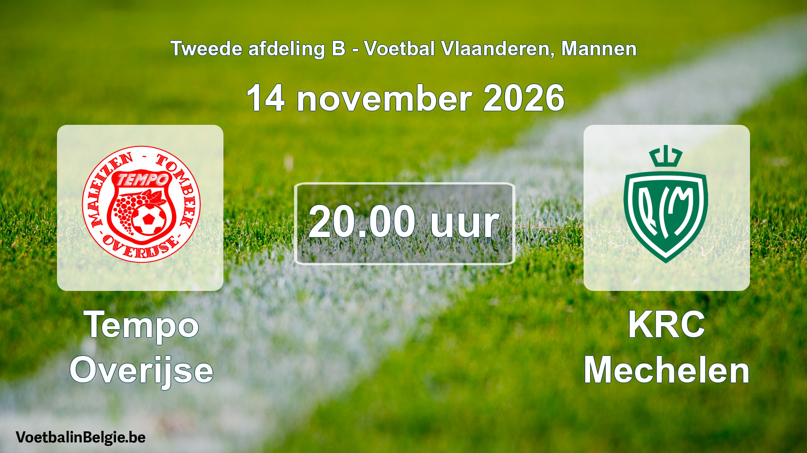 Geplande wedstrijd mannenvoetbal: Tempo Overijse - KRC Mechelen (14 november 2026)