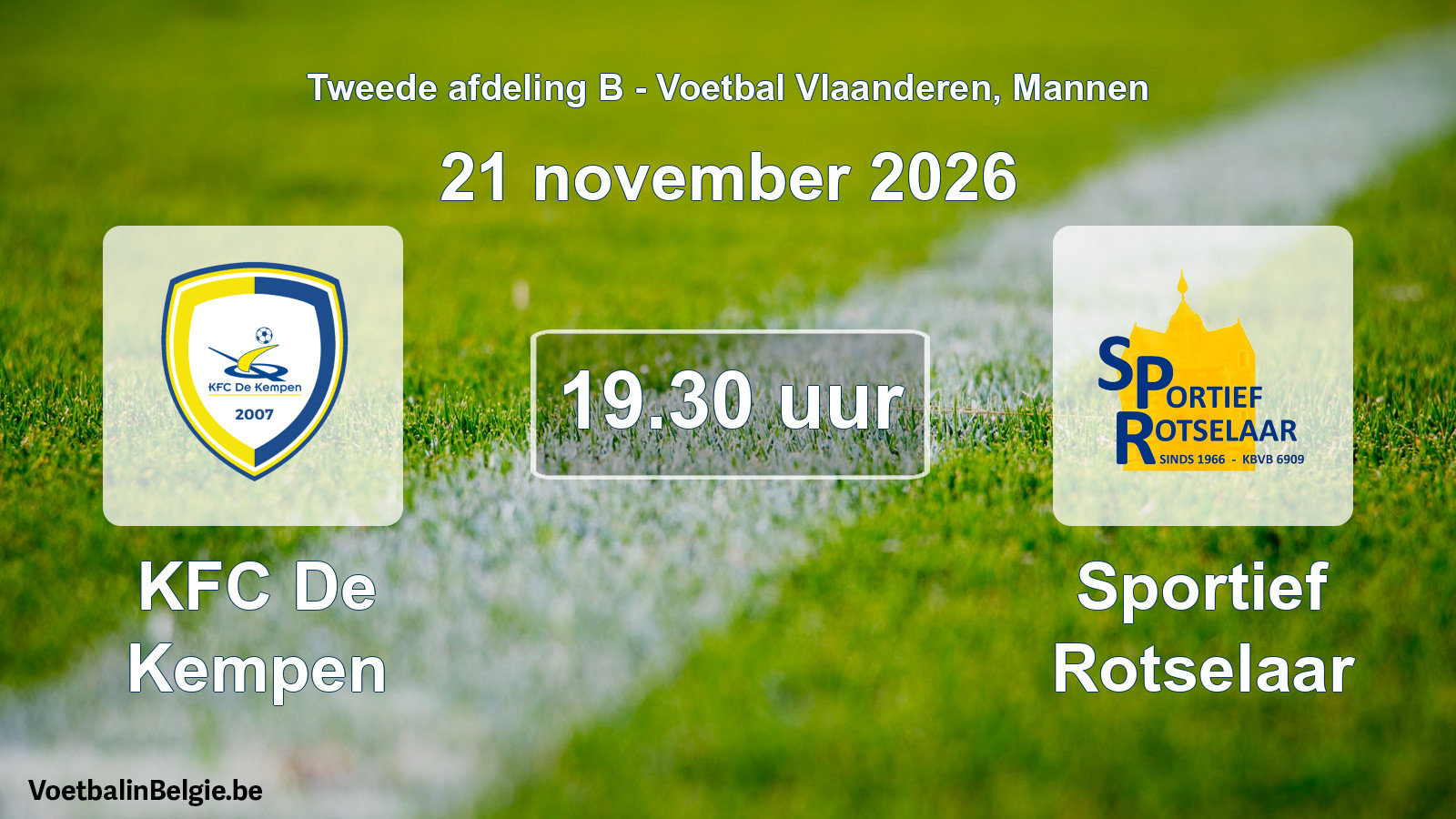 Scheduled match men football: KFC De Kempen - Sportief Rotselaar (21 November 2026)