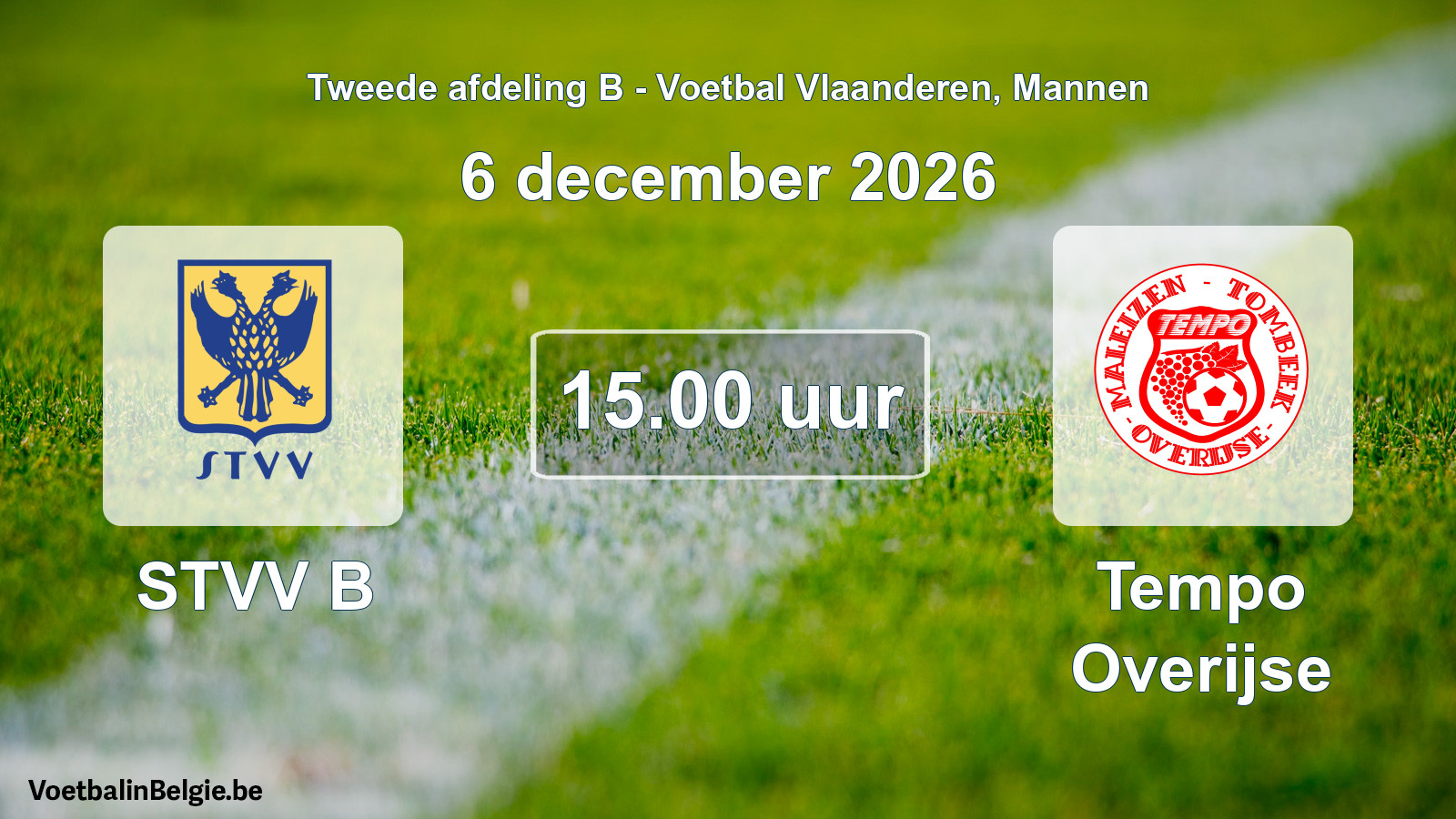 Geplande wedstrijd mannenvoetbal: STVV B - Tempo Overijse (6 december 2026)