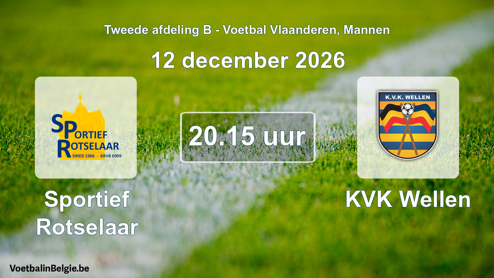 Geplande wedstrijd mannenvoetbal: Sportief Rotselaar - KVK Wellen (12 december 2026)