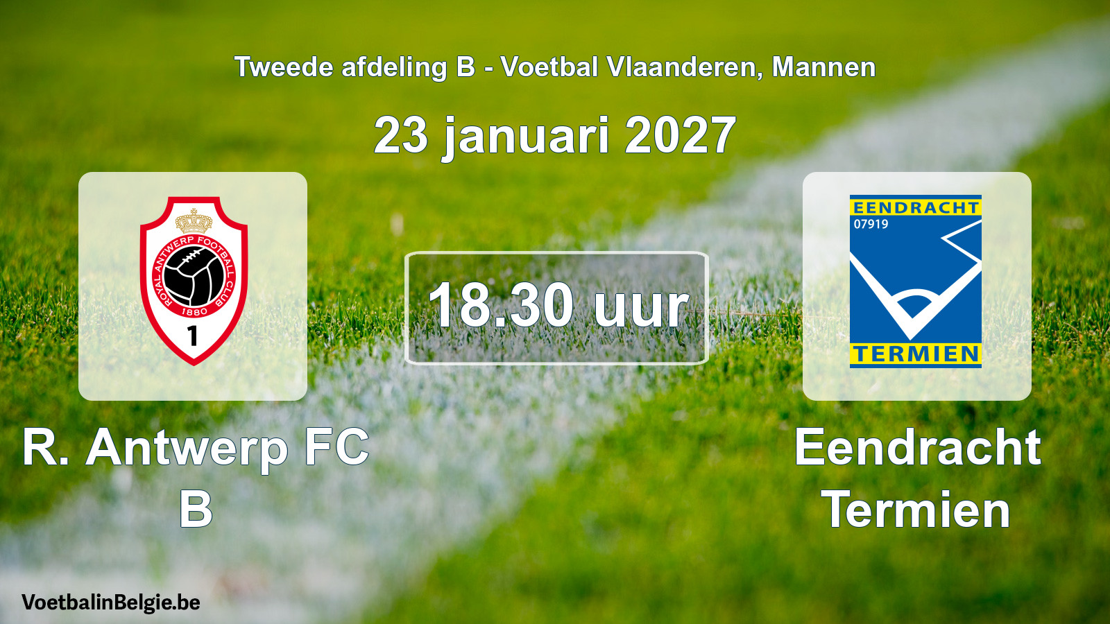 Geplande wedstrijd mannenvoetbal: R. Antwerp FC B - Eendracht Termien (23 januari 2027)