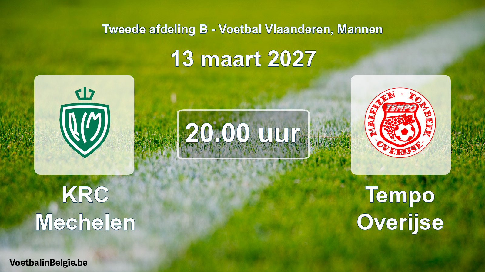 Geplande wedstrijd mannenvoetbal: KRC Mechelen - Tempo Overijse (13 maart 2027)
