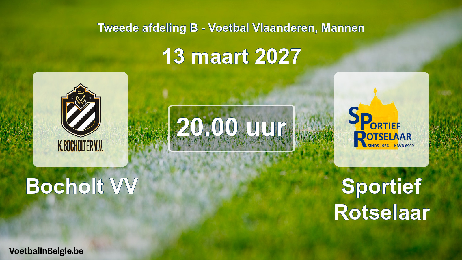 Geplande wedstrijd mannenvoetbal: Bocholt VV - Sportief Rotselaar (13 maart 2027)