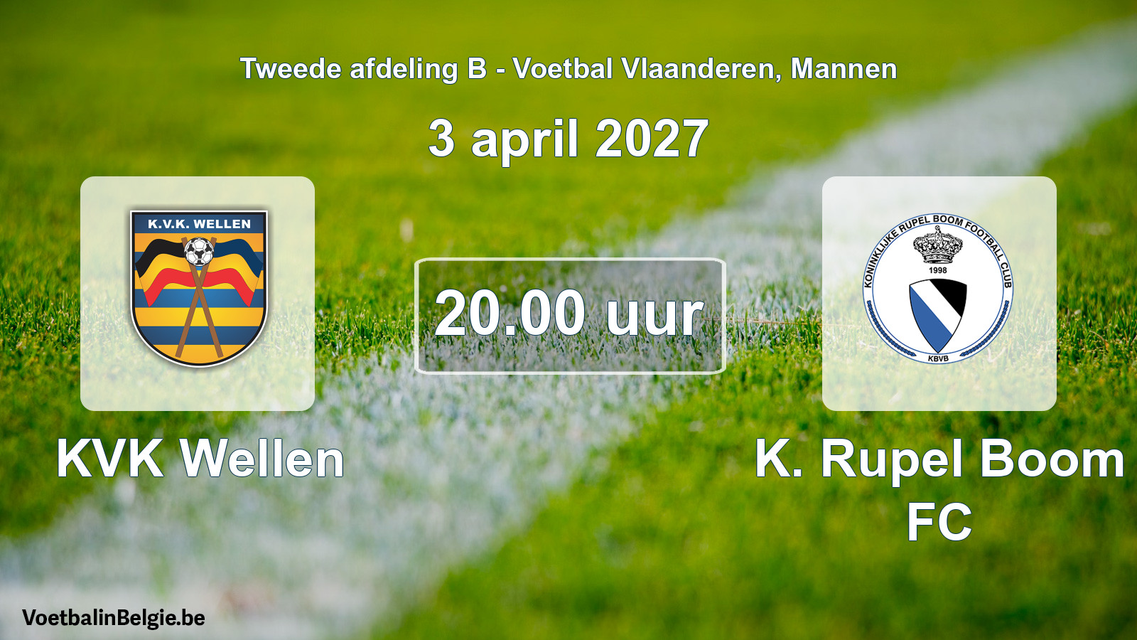 Match prévu football hommes: KVK Wellen - K. Rupel Boom FC (3 avril 2027)