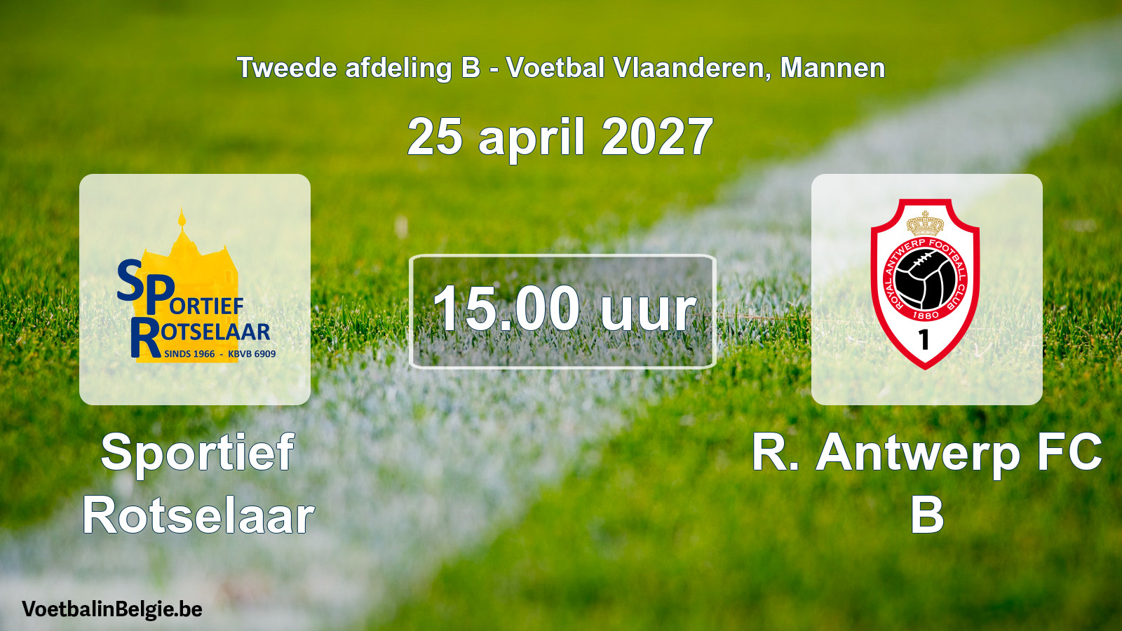 Geplande wedstrijd mannenvoetbal: Sportief Rotselaar - R. Antwerp FC B (25 april 2027)