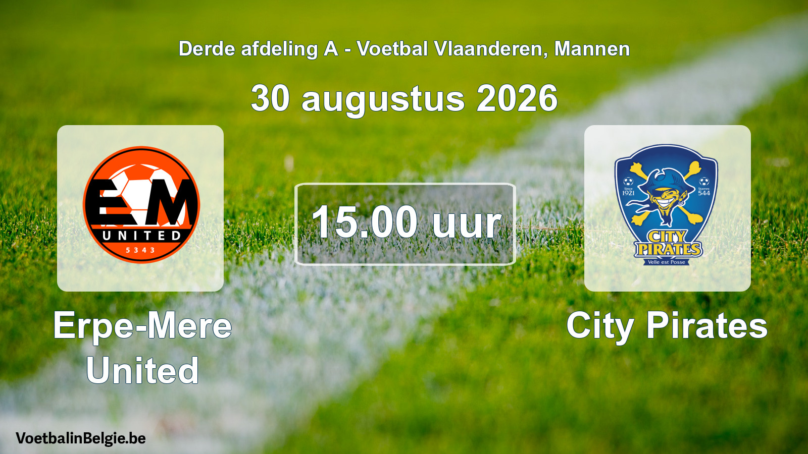 Geplande wedstrijd mannenvoetbal: Erpe-Mere United - City Pirates (30 augustus 2026)