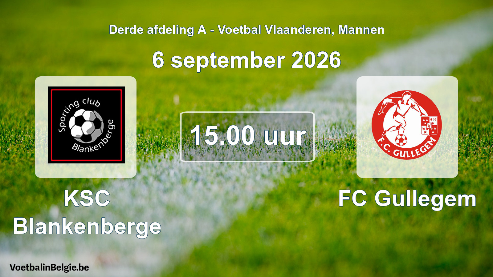 Scheduled match men football: KSC Blankenberge - FC Gullegem (6 September 2026)