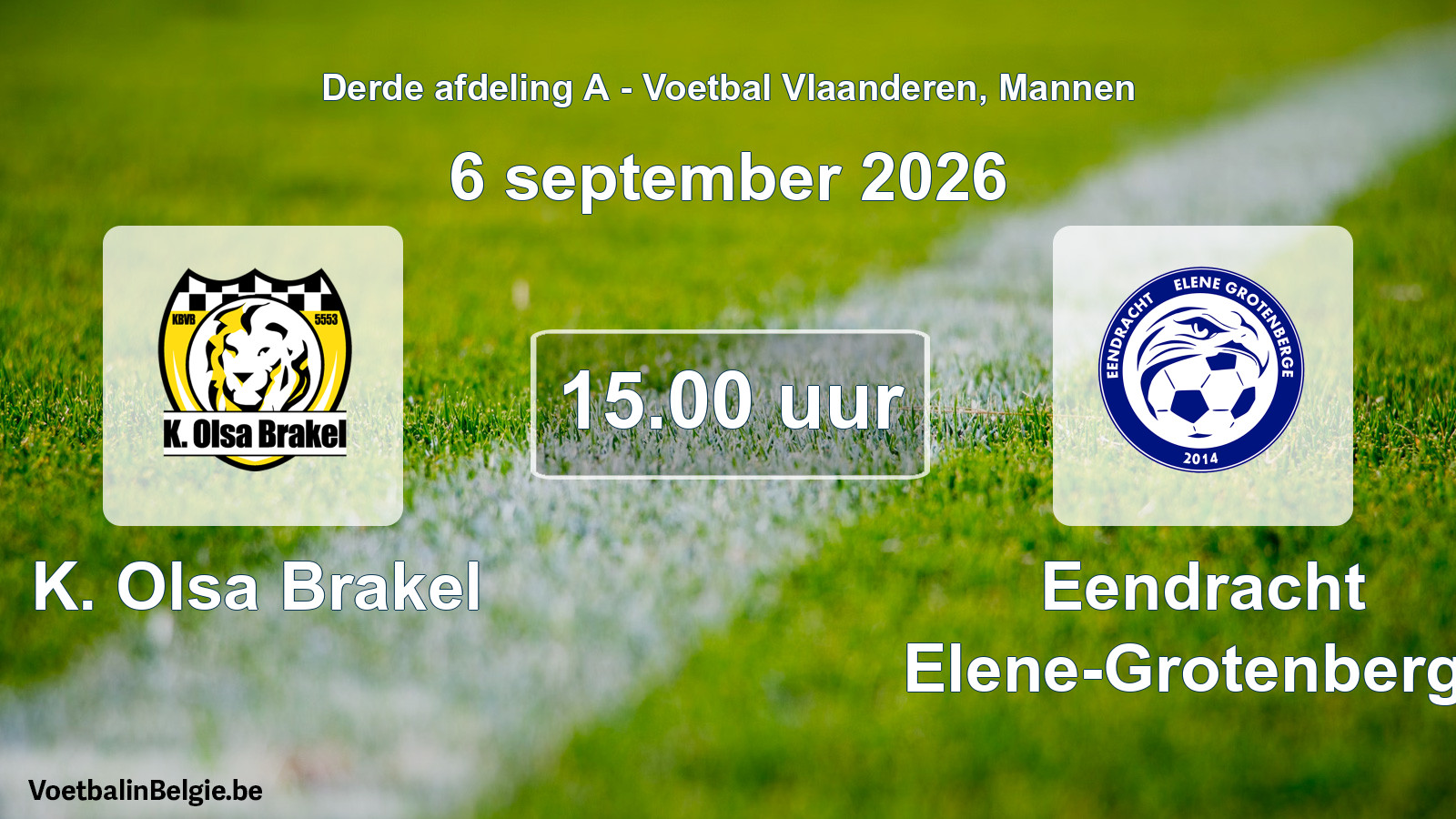 Geplande wedstrijd mannenvoetbal: K. Olsa Brakel - Eendracht Elene-Grotenberge (6 september 2026)