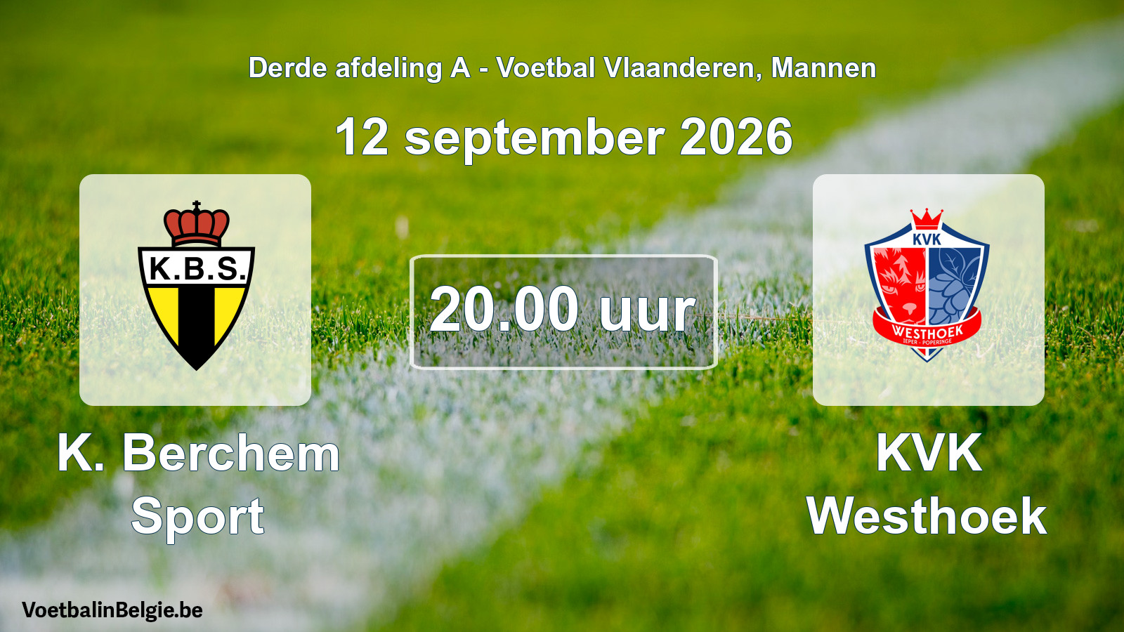 Geplande wedstrijd mannenvoetbal: K. Berchem Sport - KVK Westhoek (12 september 2026)