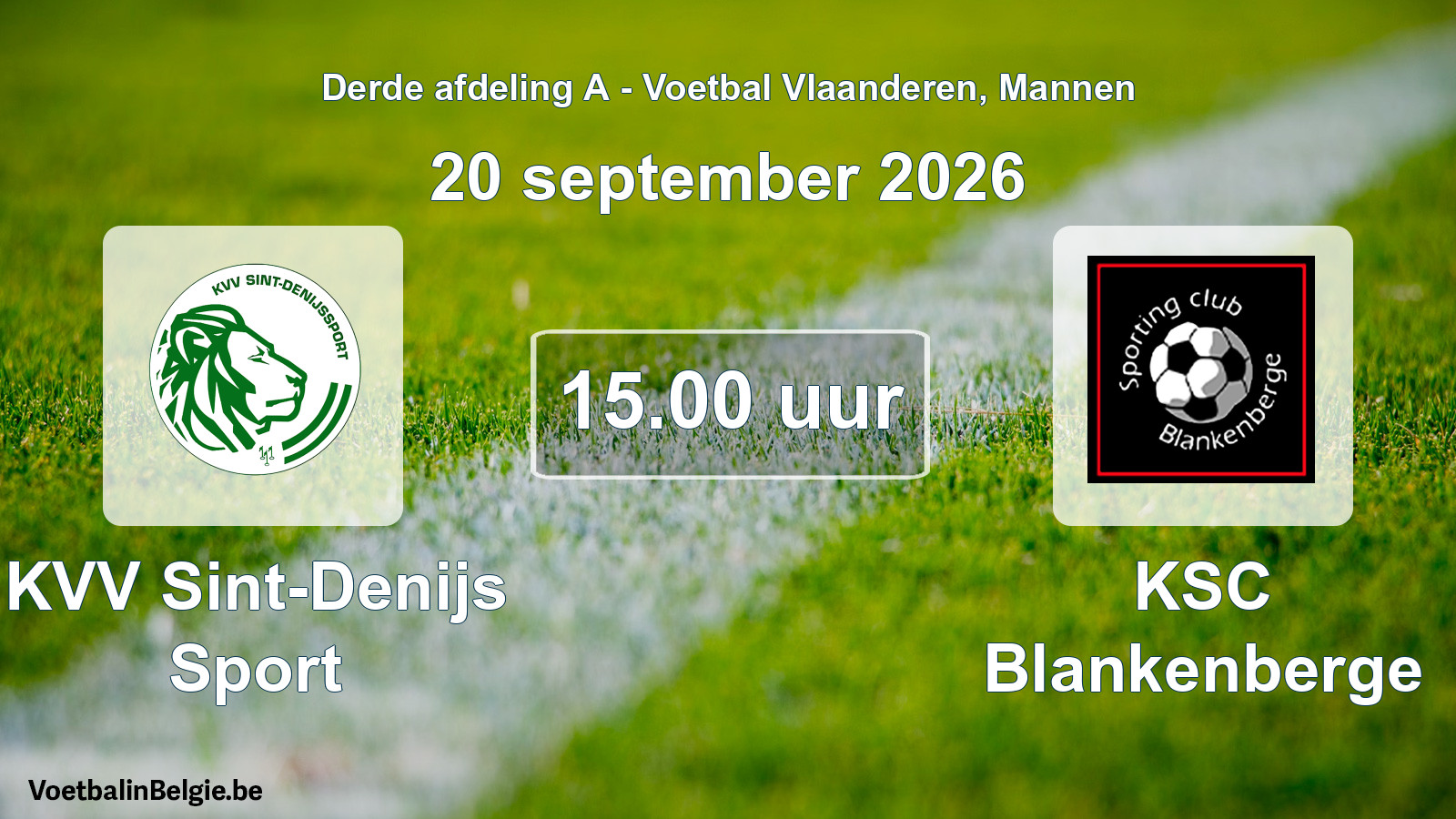Match prévu football hommes: KVV Sint-Denijs Sport - KSC Blankenberge (20 septembre 2026)