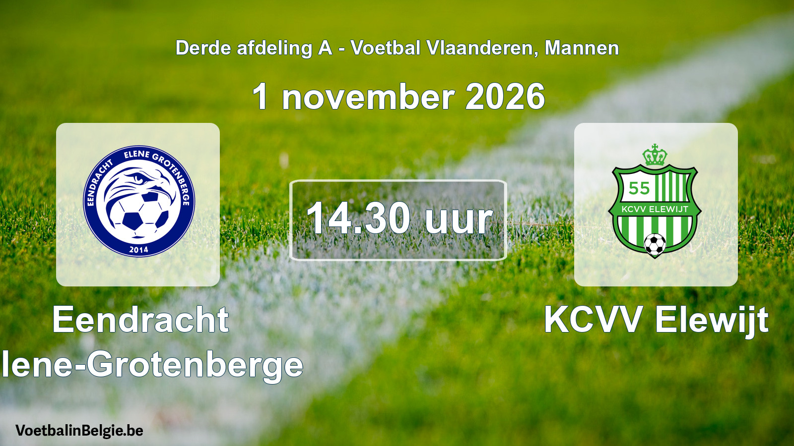Geplande wedstrijd mannenvoetbal: Eendracht Elene-Grotenberge - KCVV Elewijt (1 november 2026)