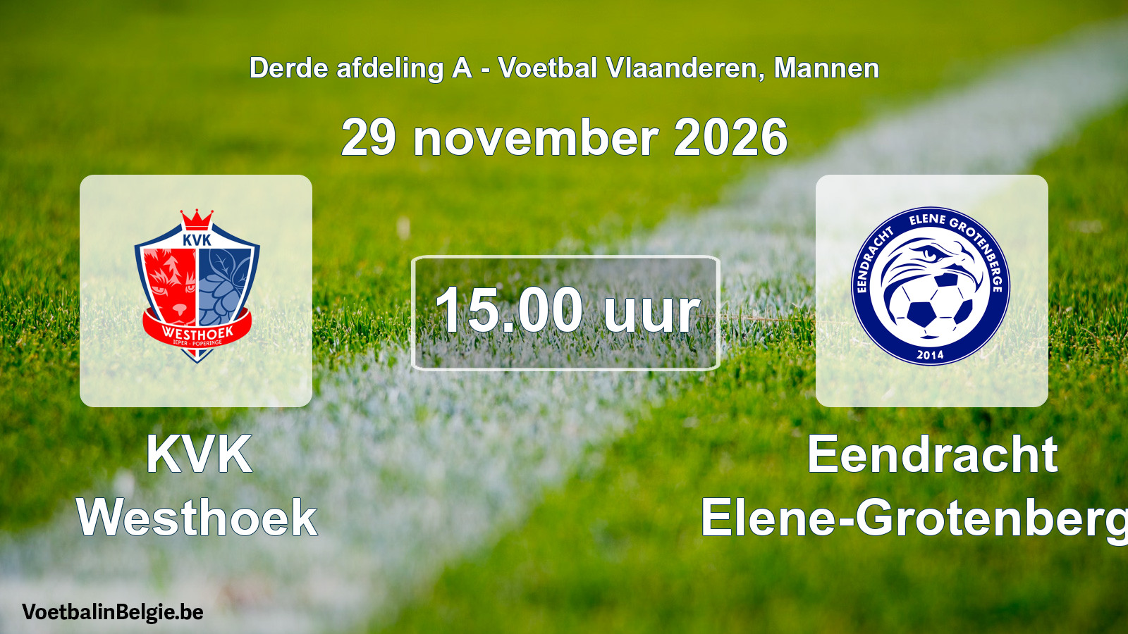 Geplande wedstrijd mannenvoetbal: KVK Westhoek - Eendracht Elene-Grotenberge (29 november 2026)