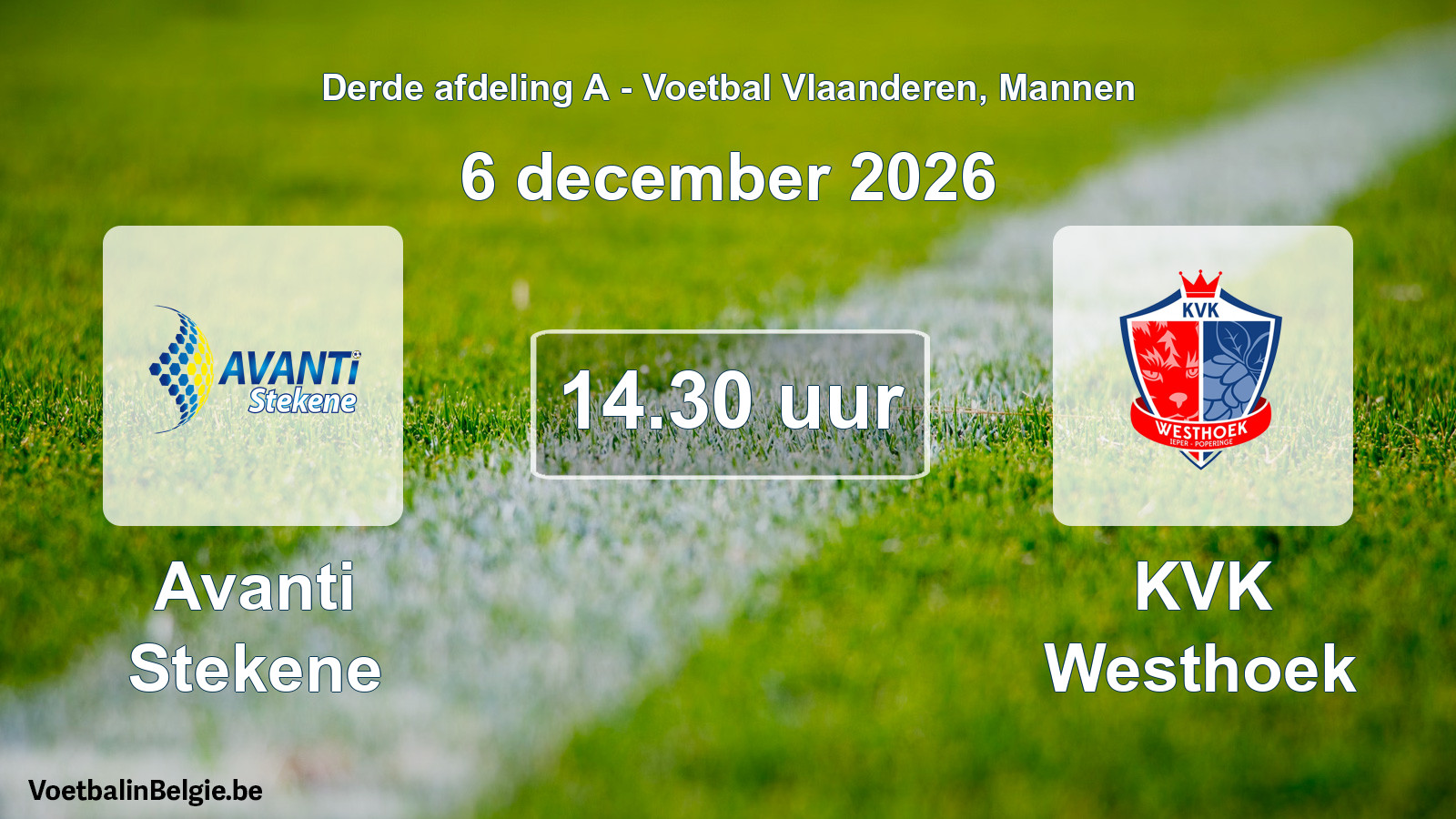 Geplande wedstrijd mannenvoetbal: Avanti Stekene - KVK Westhoek (6 december 2026)