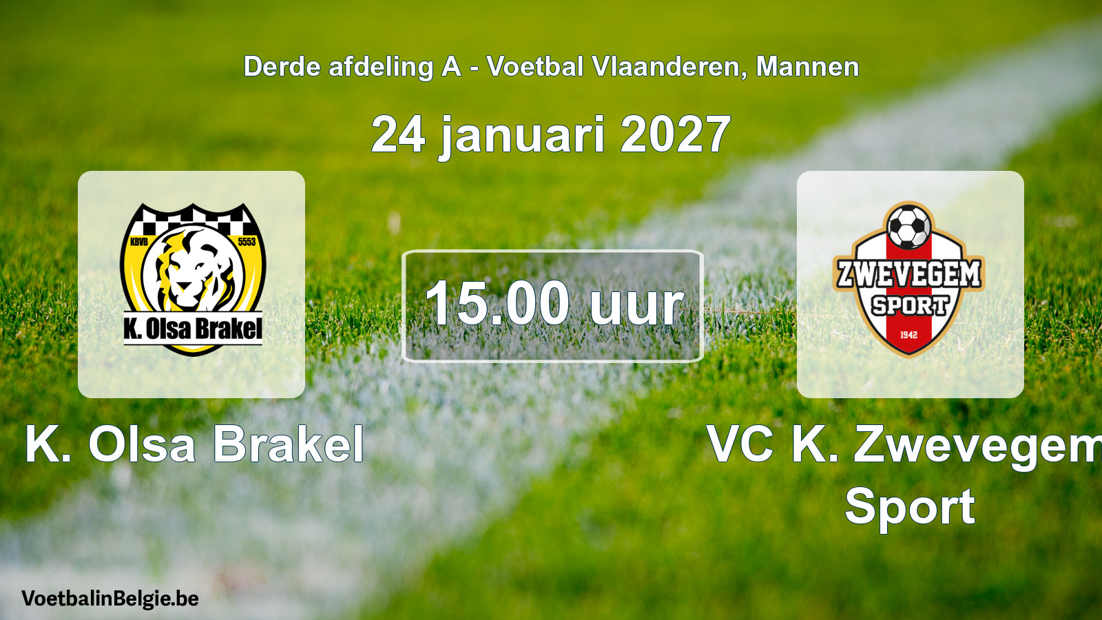Geplande wedstrijd mannenvoetbal: K. Olsa Brakel - VC K. Zwevegem Sport (24 januari 2027)