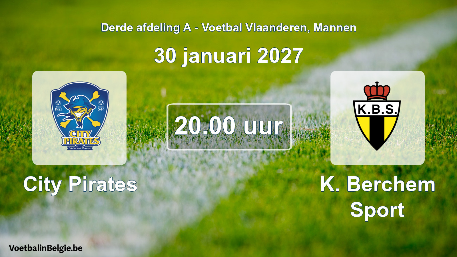 Geplande wedstrijd mannenvoetbal: City Pirates - K. Berchem Sport (30 januari 2027)