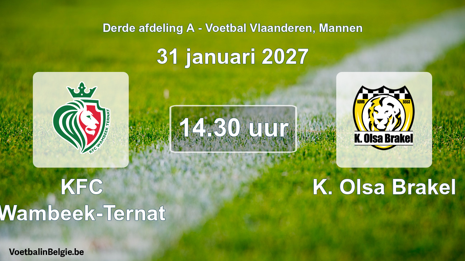 Geplande wedstrijd mannenvoetbal: KFC Wambeek-Ternat - K. Olsa Brakel (31 januari 2027)