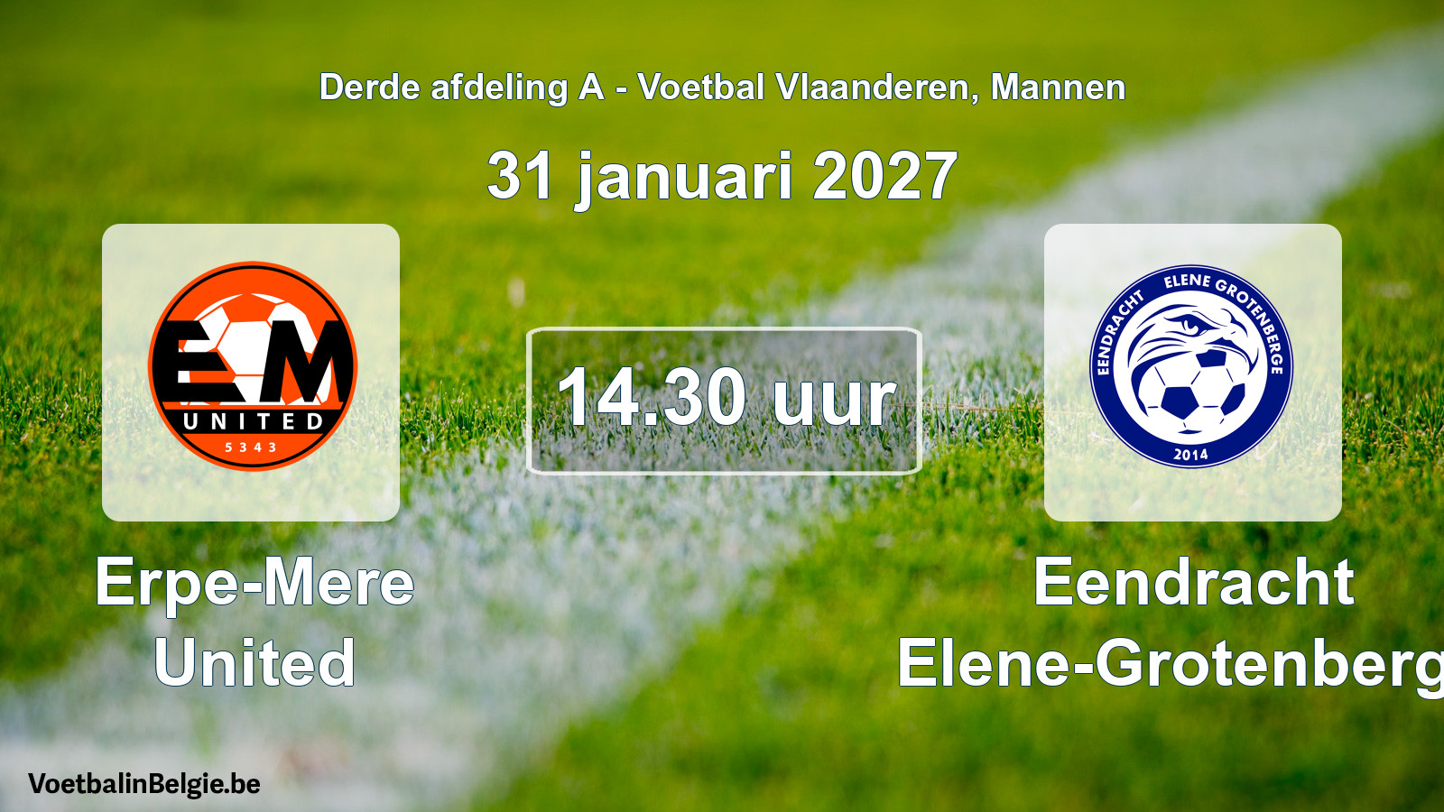Geplande wedstrijd mannenvoetbal: Erpe-Mere United - Eendracht Elene-Grotenberge (31 januari 2027)