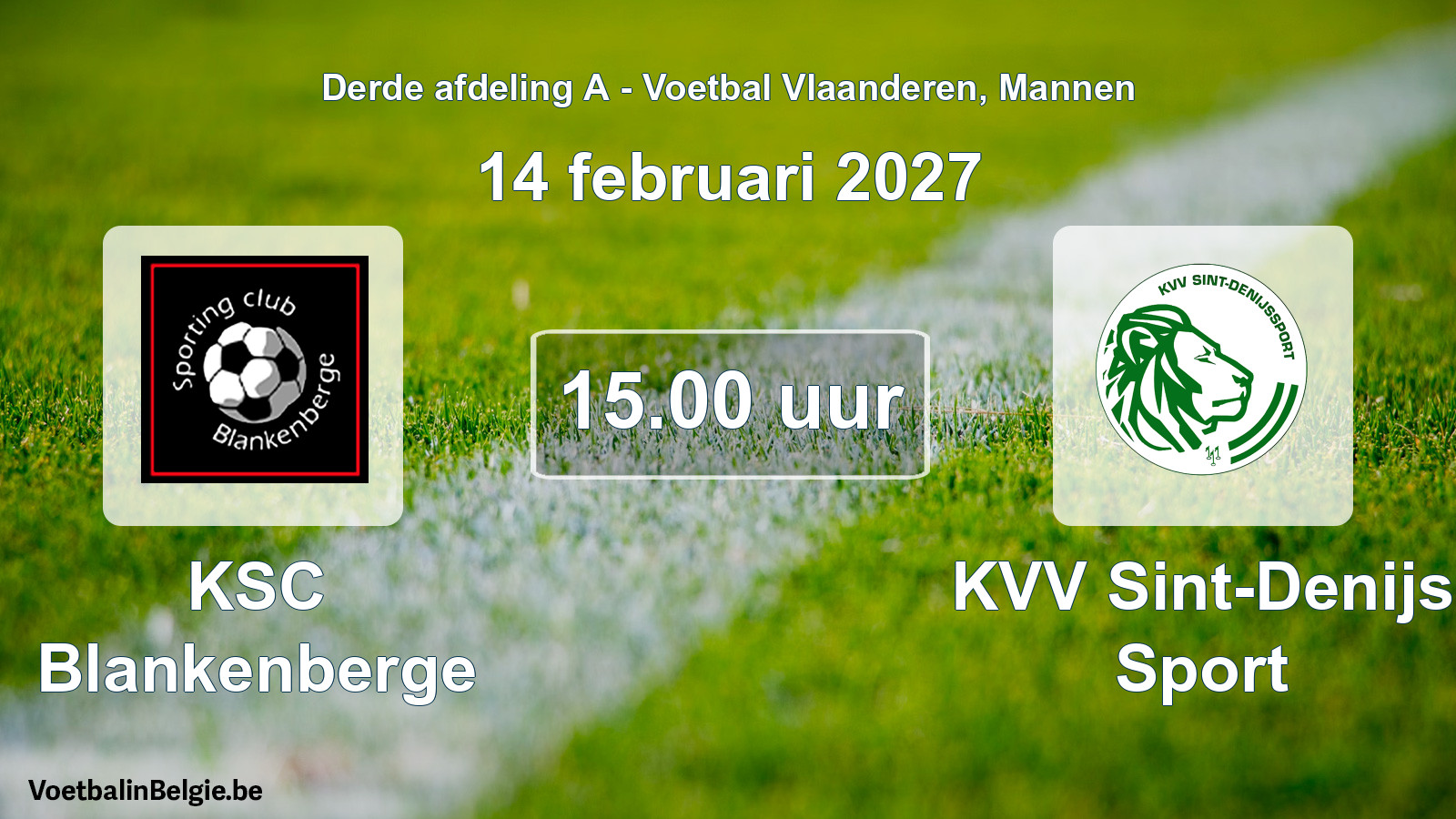 Geplande wedstrijd mannenvoetbal: KSC Blankenberge - KVV Sint-Denijs Sport (14 februari 2027)
