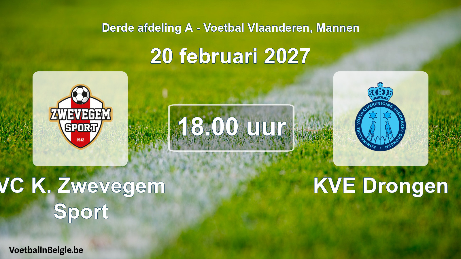 Geplande wedstrijd mannenvoetbal: VC K. Zwevegem Sport - KVE Drongen (20 februari 2027)
